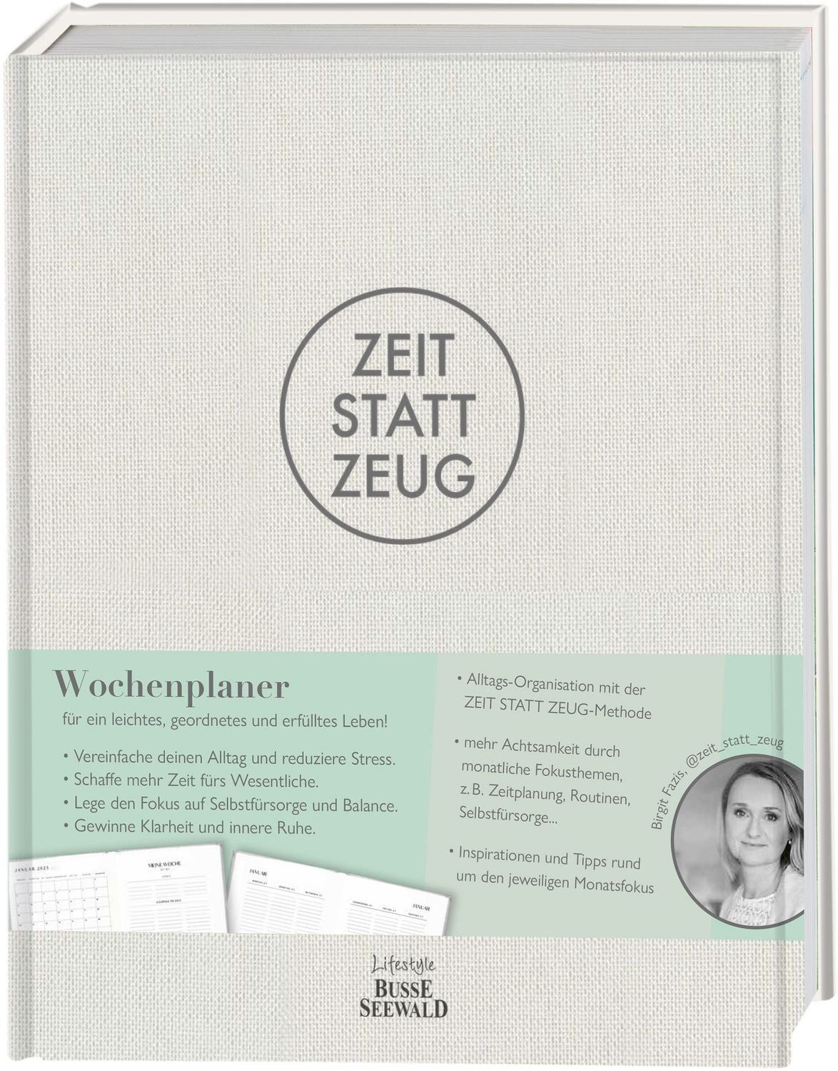 Zeit statt Zeug: Wochenplaner / Birgit Fazis