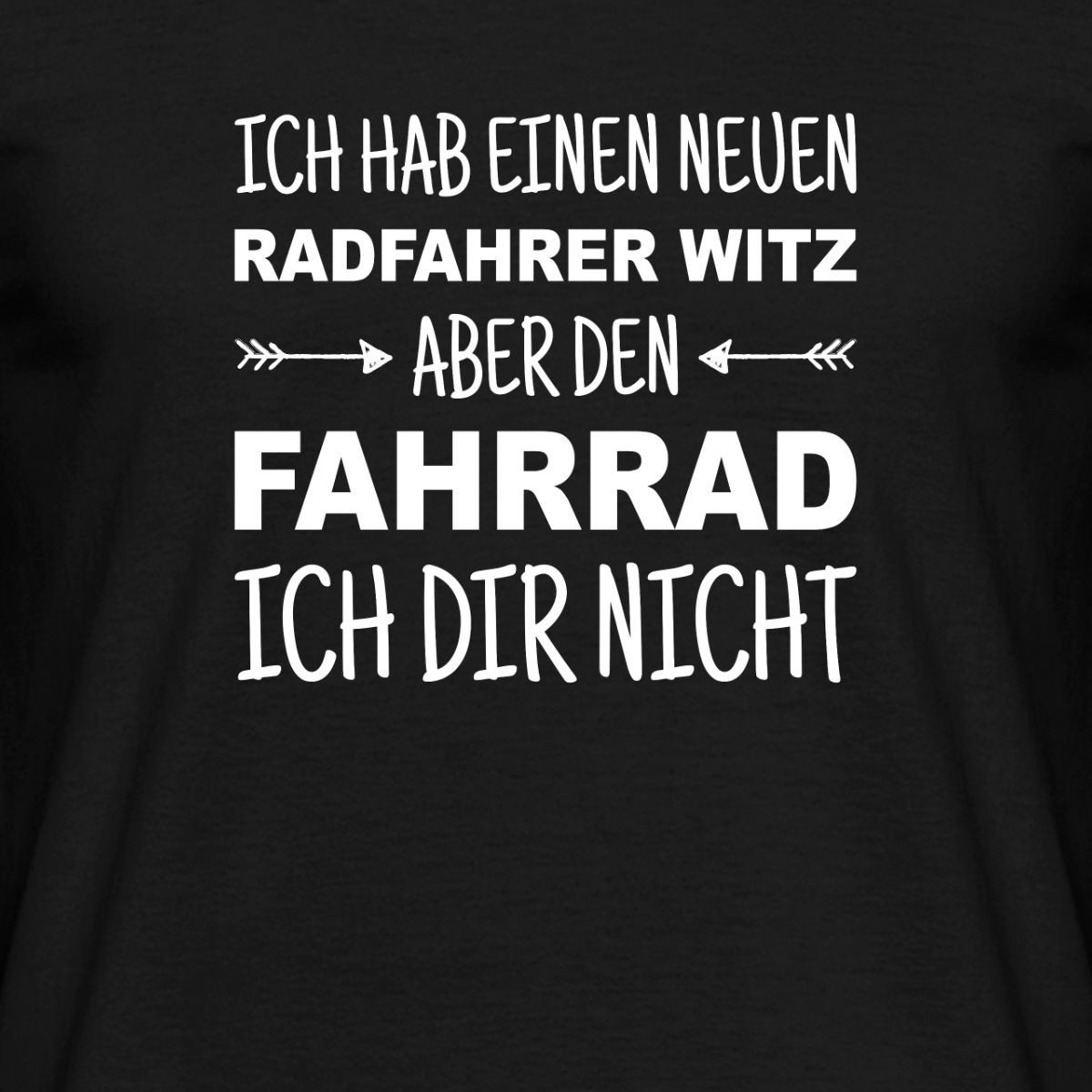 Spreadshirt T-Shirt Fahrradwitz, Fahrrad Humor Männer T-Shirt (1-tlg)