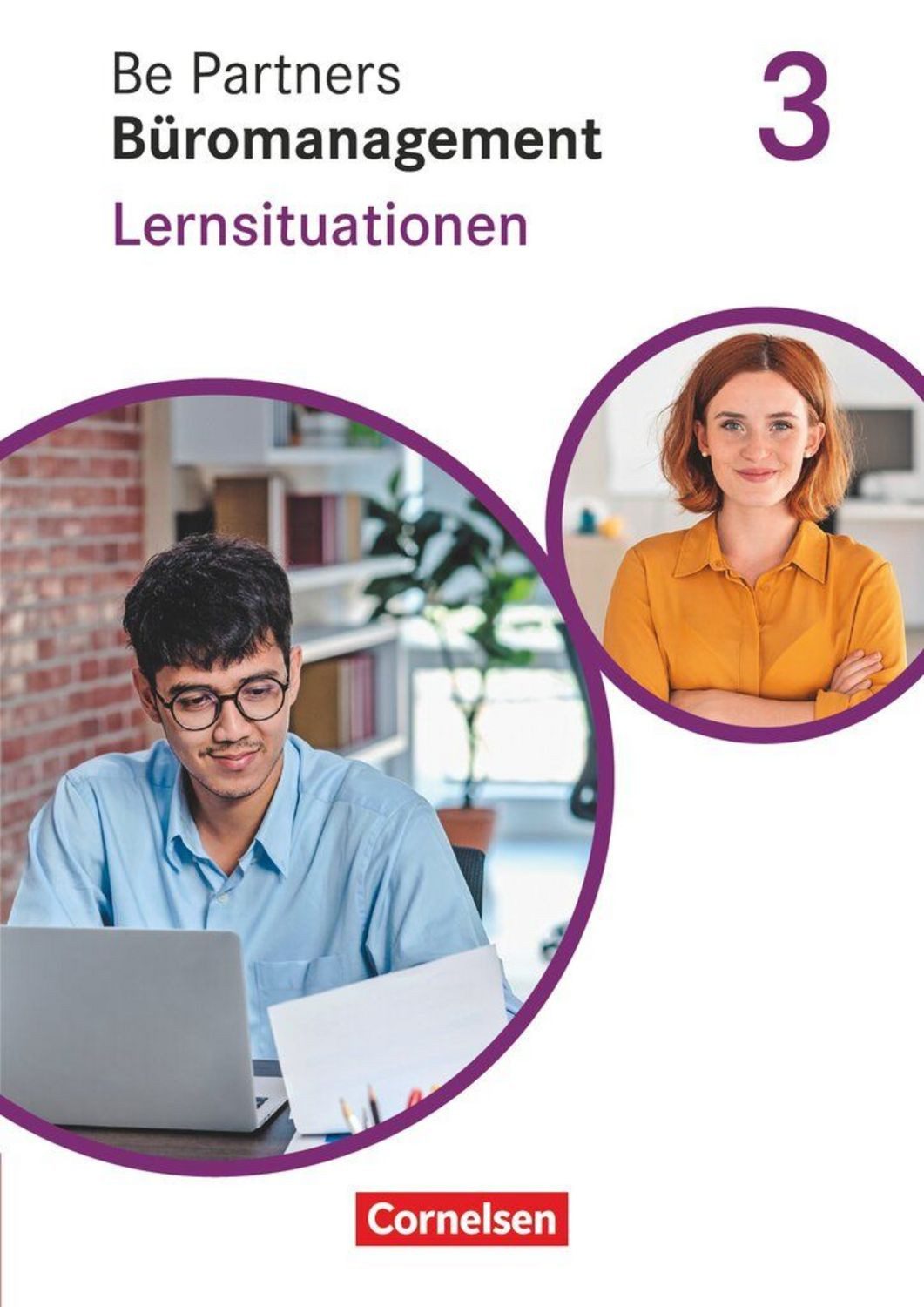 Be Partners - Büromanagement - Ausgabe 2020 - 3. Ausbildungsjahr: Lern / Sabrina Böing, Michael Klein, Sandra Pita-Leichsenring, Anja Seiler, Christian Dirksen