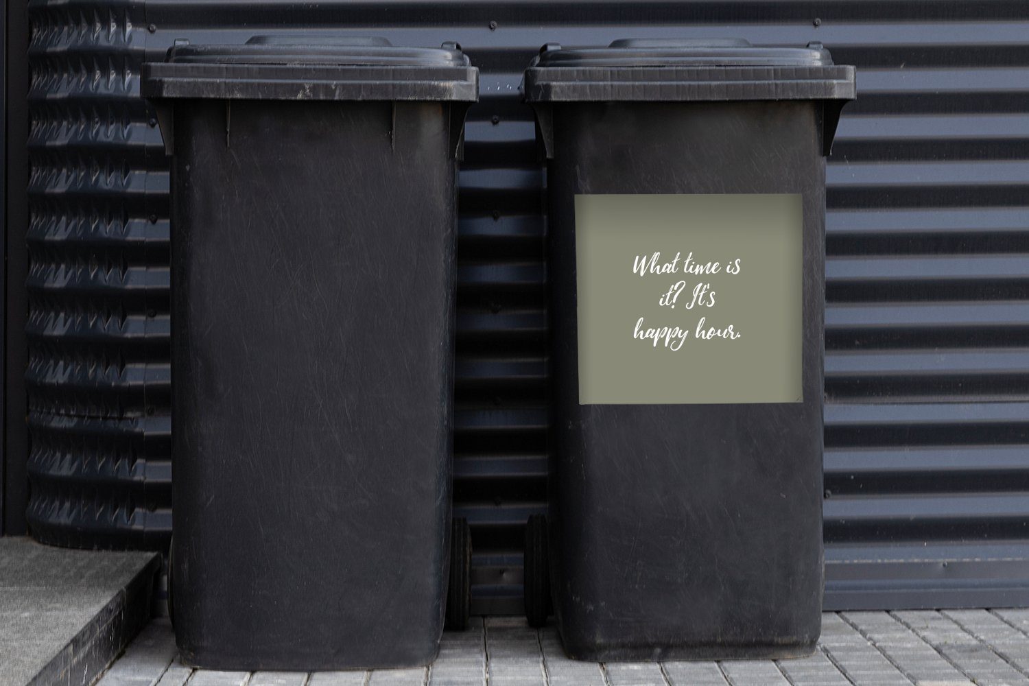 ist Container, ist Mülltonne, Sticker, Hour es? Wie (1 Wandsticker Sprichwörter Happy Mülleimer-aufkleber, - Zitate St), Es spät MuchoWow - Abfalbehälter