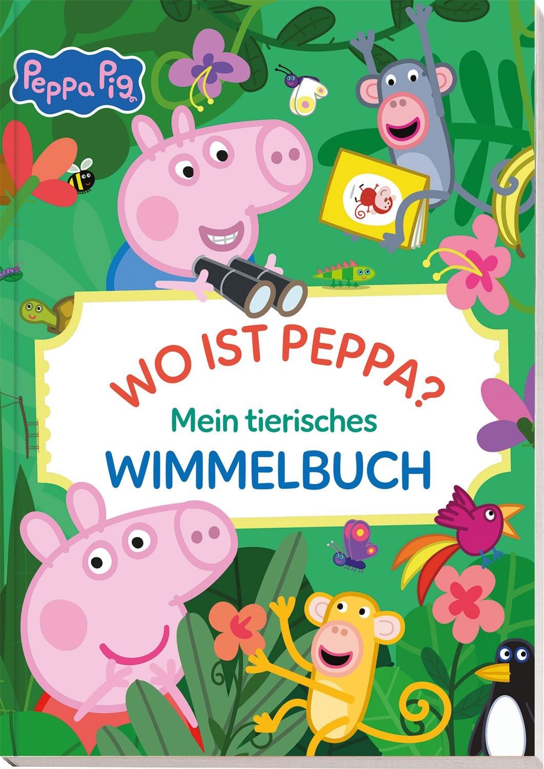 Peppa Pig: Wo ist Peppa? Mein tierisches Wimmelbuch / Panini