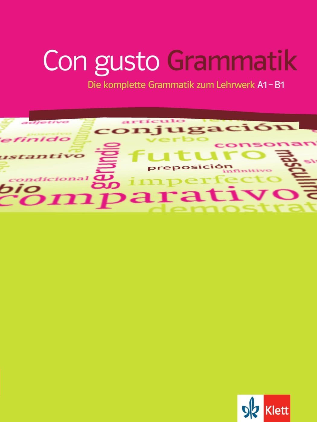 Con gusto. Grammatik - A1-B1 / diverse, Spanisch