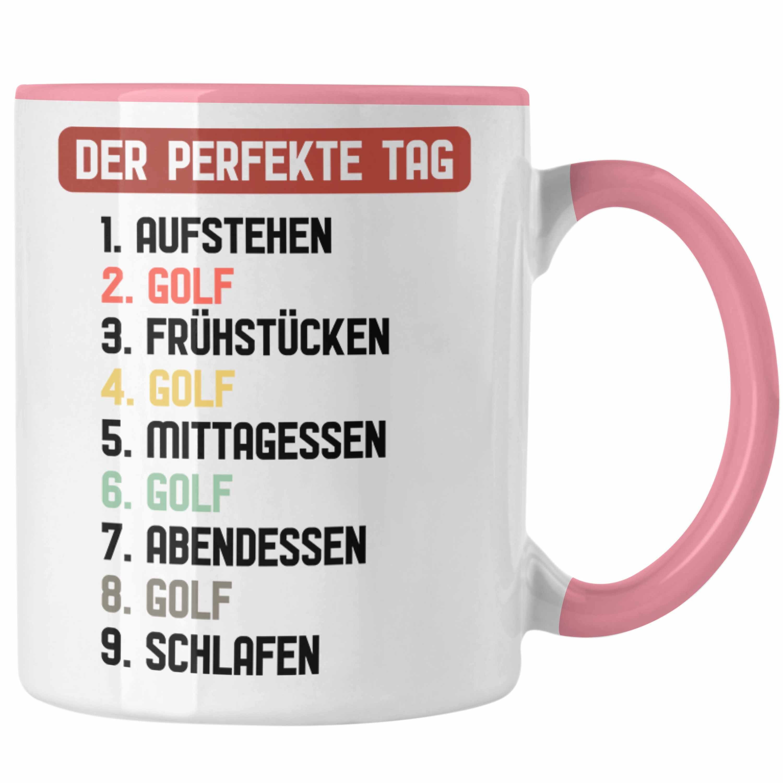 Trendation Tasse Trendation - Golfer Tasse Geschenk Der Perfekte Tag Golfen Golfball Geschenkidee Männer Lustig Spruch Rosa