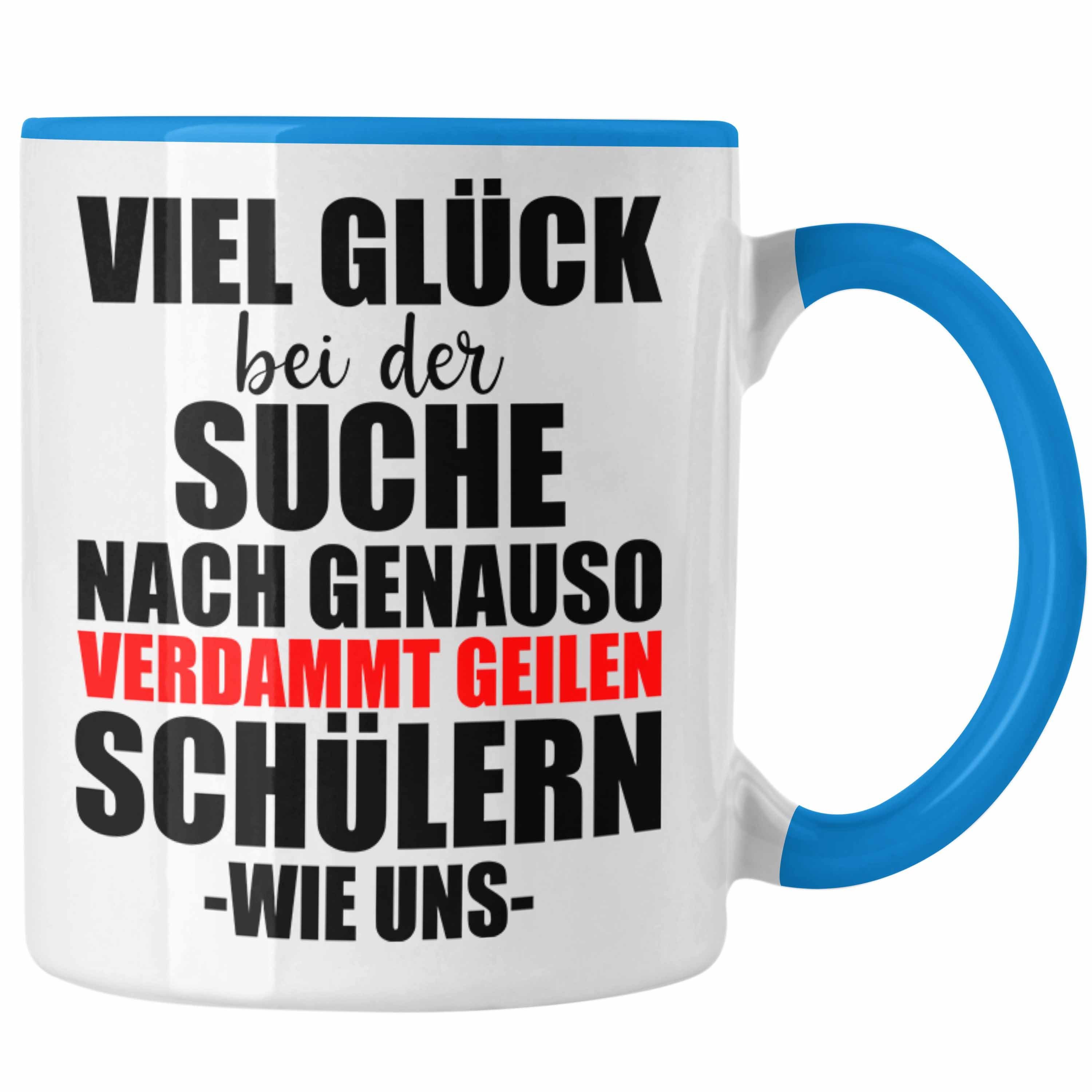 Trendation Tasse Trendation - Lehrerin Lehrer Abschiedsgeschenk Tasse Abschied von Schü