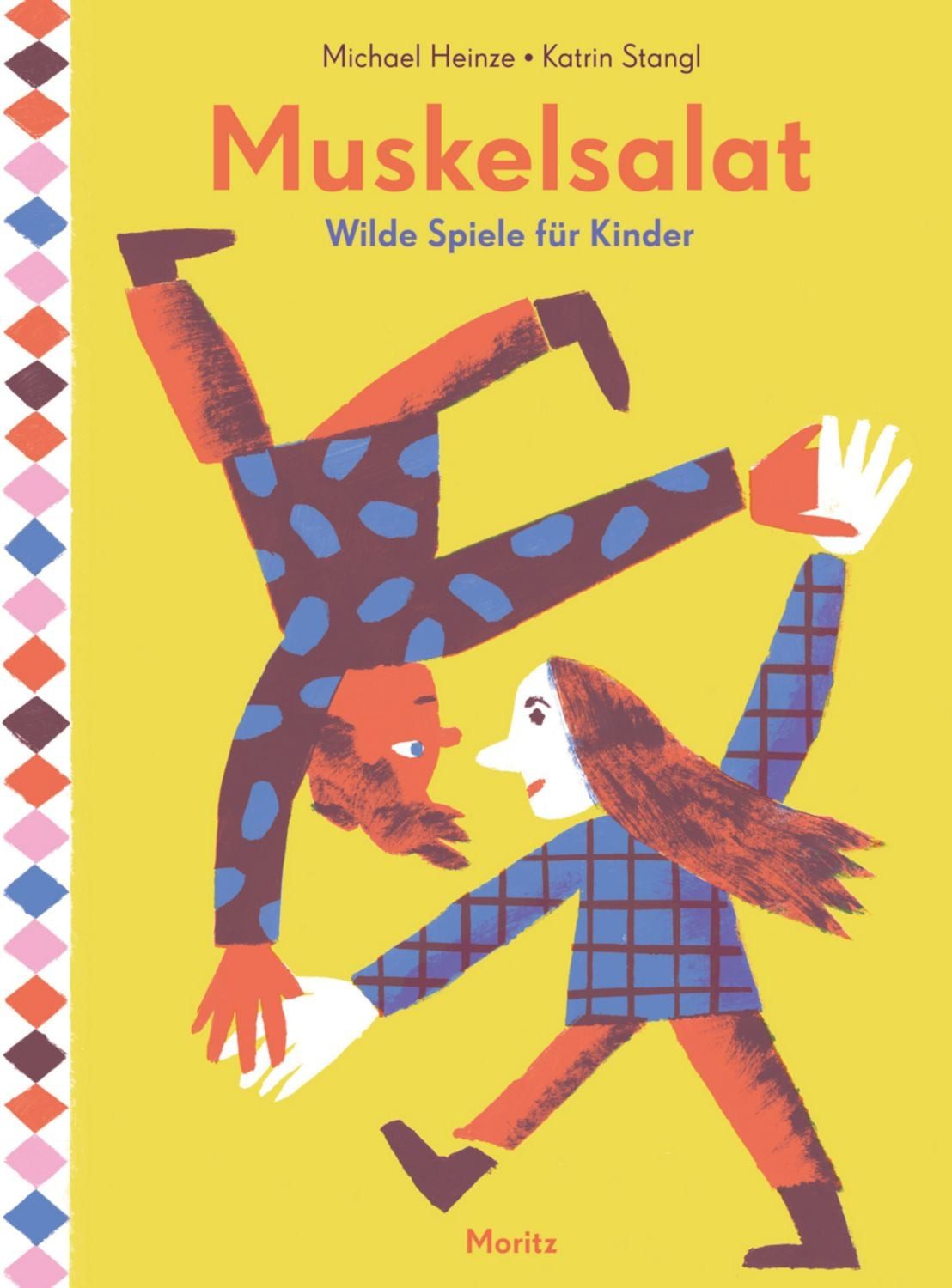 Muskelsalat / Katrin Stangl, Michael Heinze