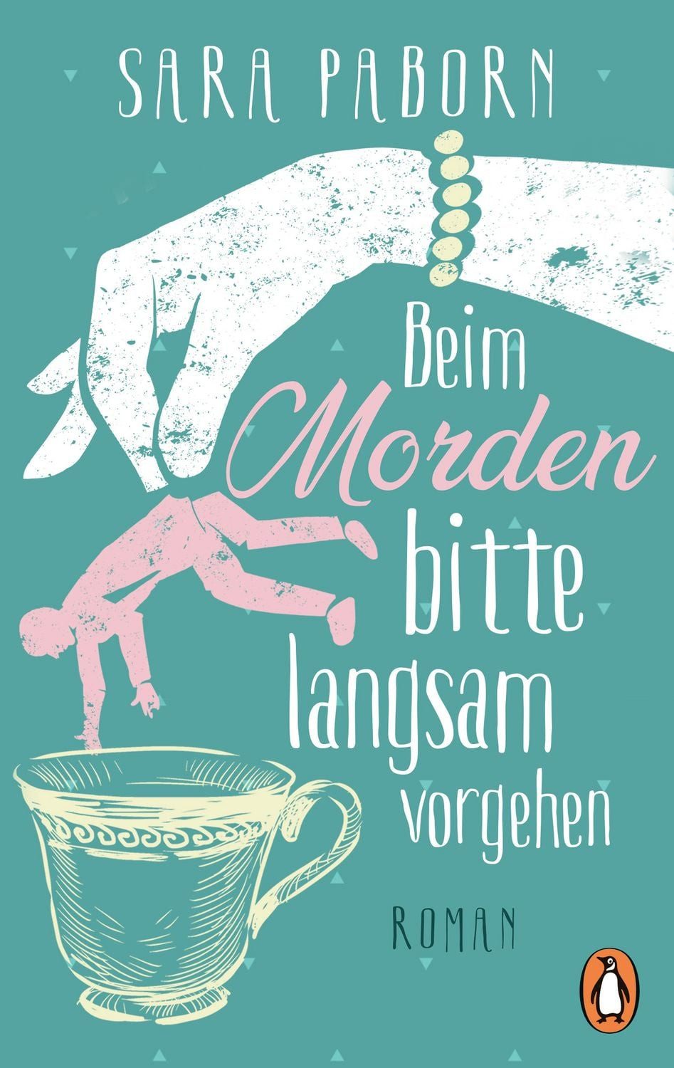 Beim Morden bitte langsam vorgehen / Sara Paborn