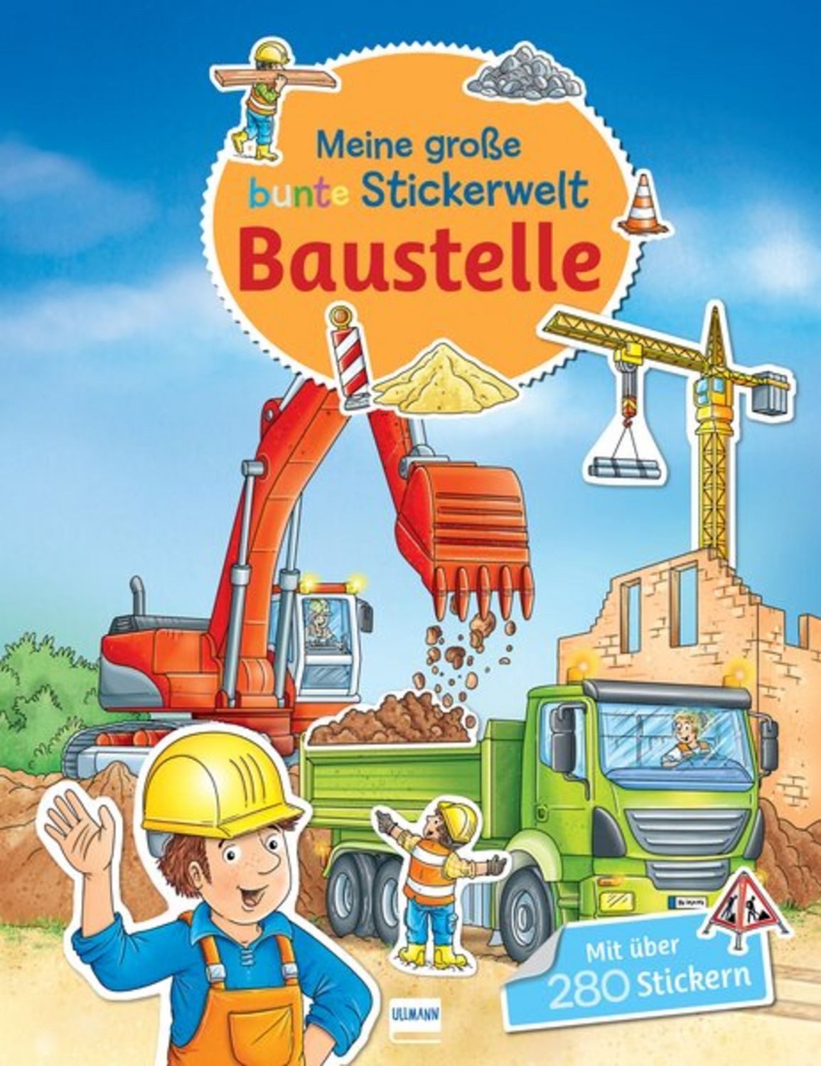Meine große bunte Stickerwelt - Baustelle / diverse