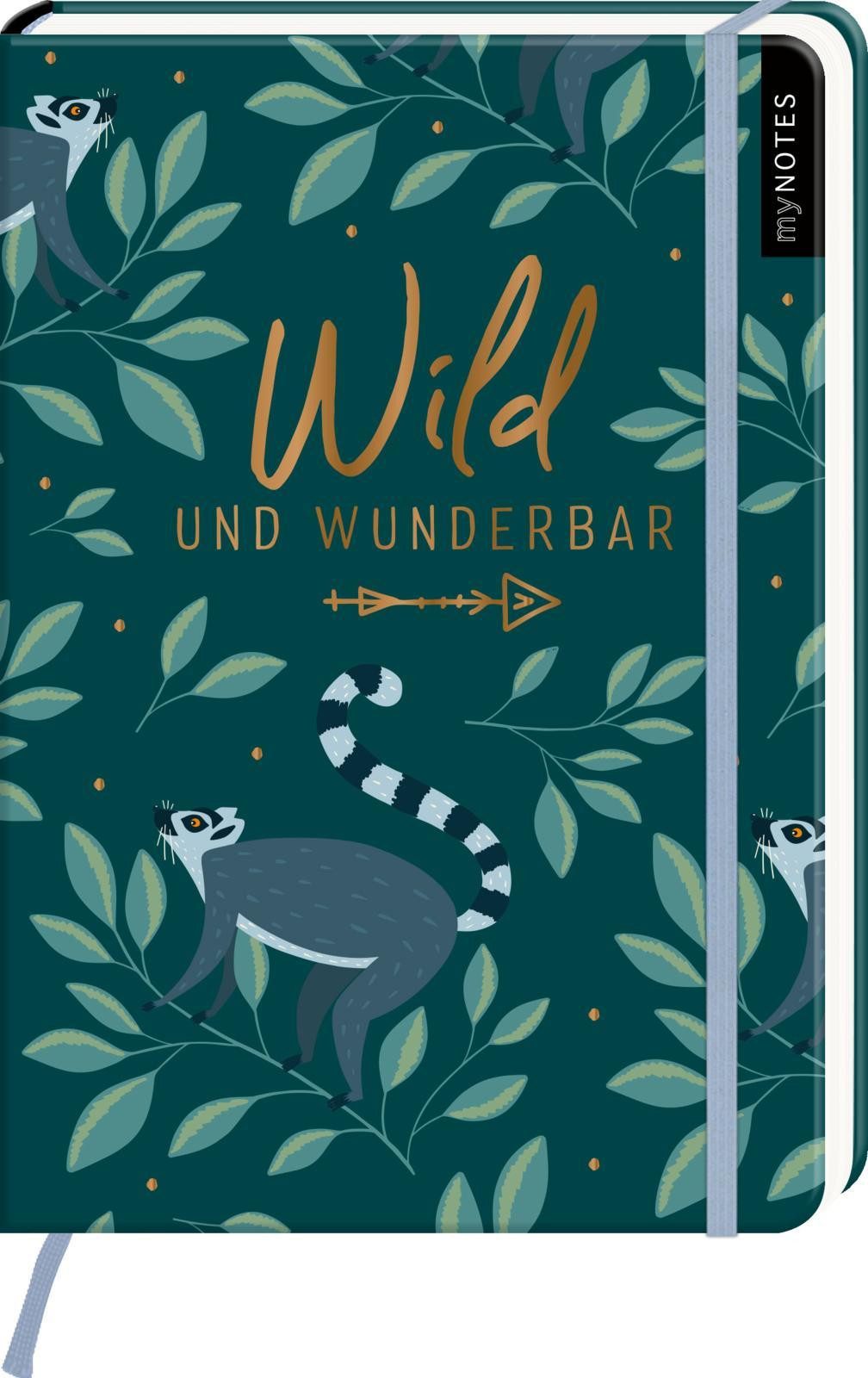 Ars Edition Tagebuch myNOTES Notizbuch A5: Wild und wunderbar