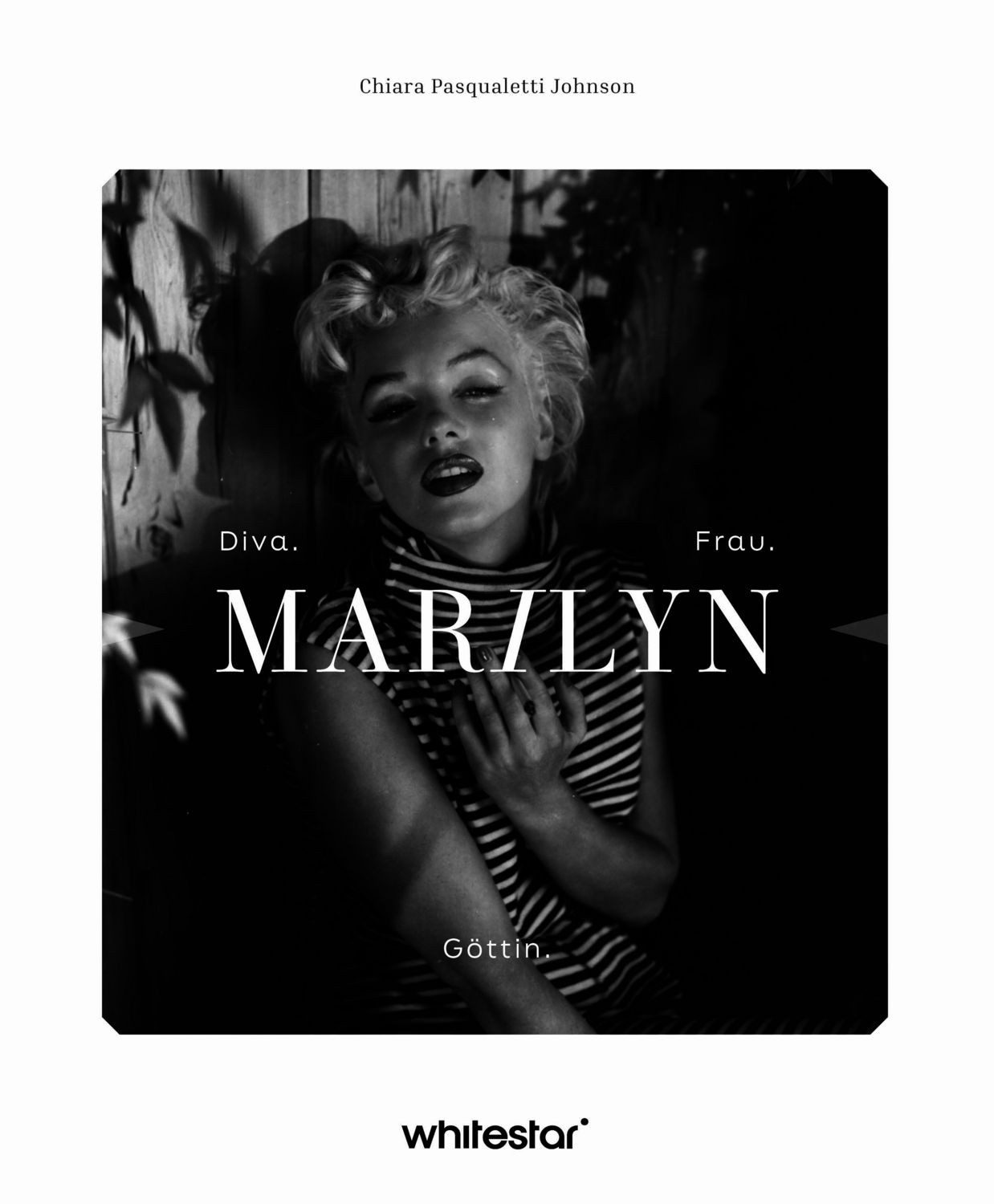 Marilyn / Chiara Pasqualetti Johnson