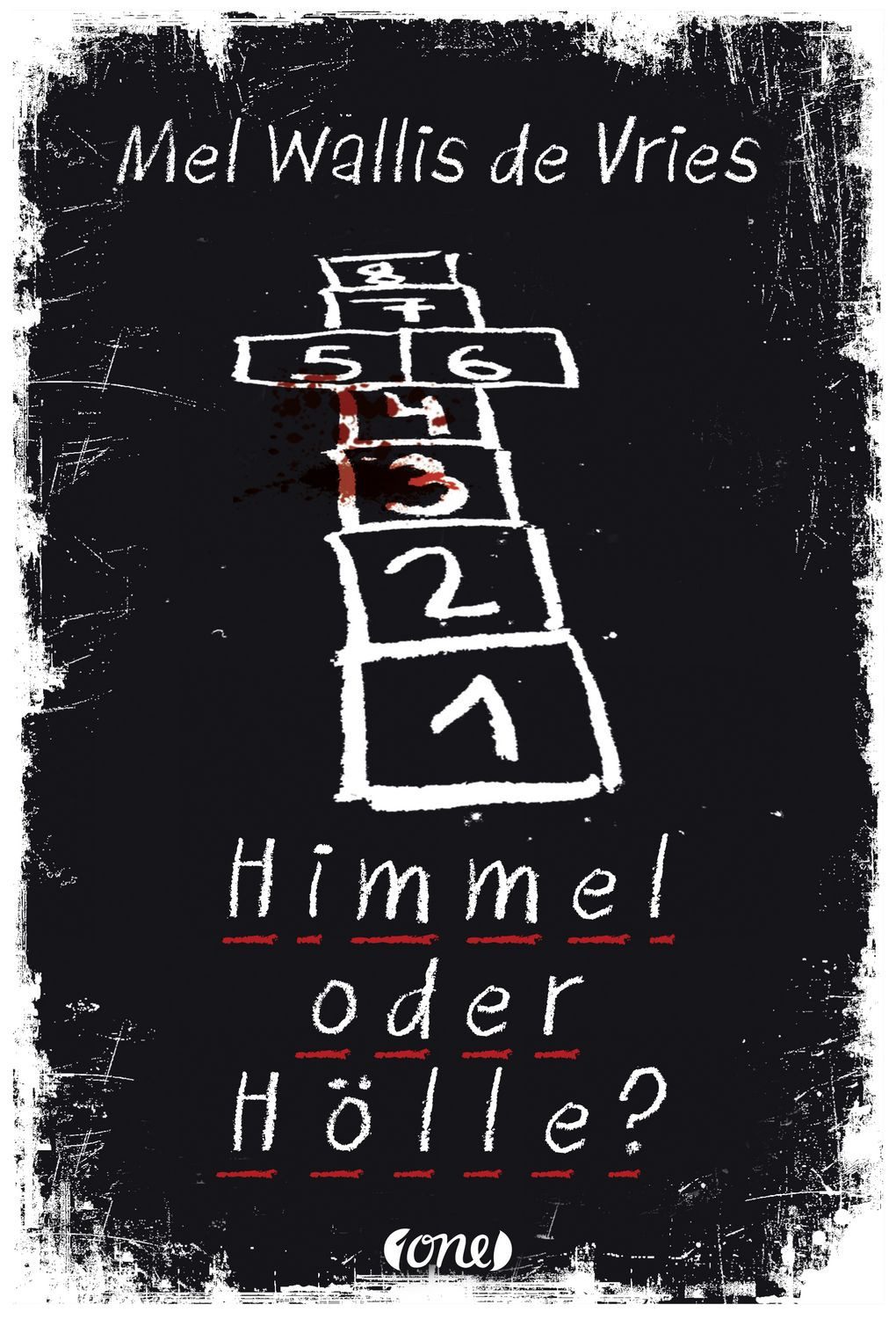 Himmel oder Hölle? / Mel Wallis de Vries