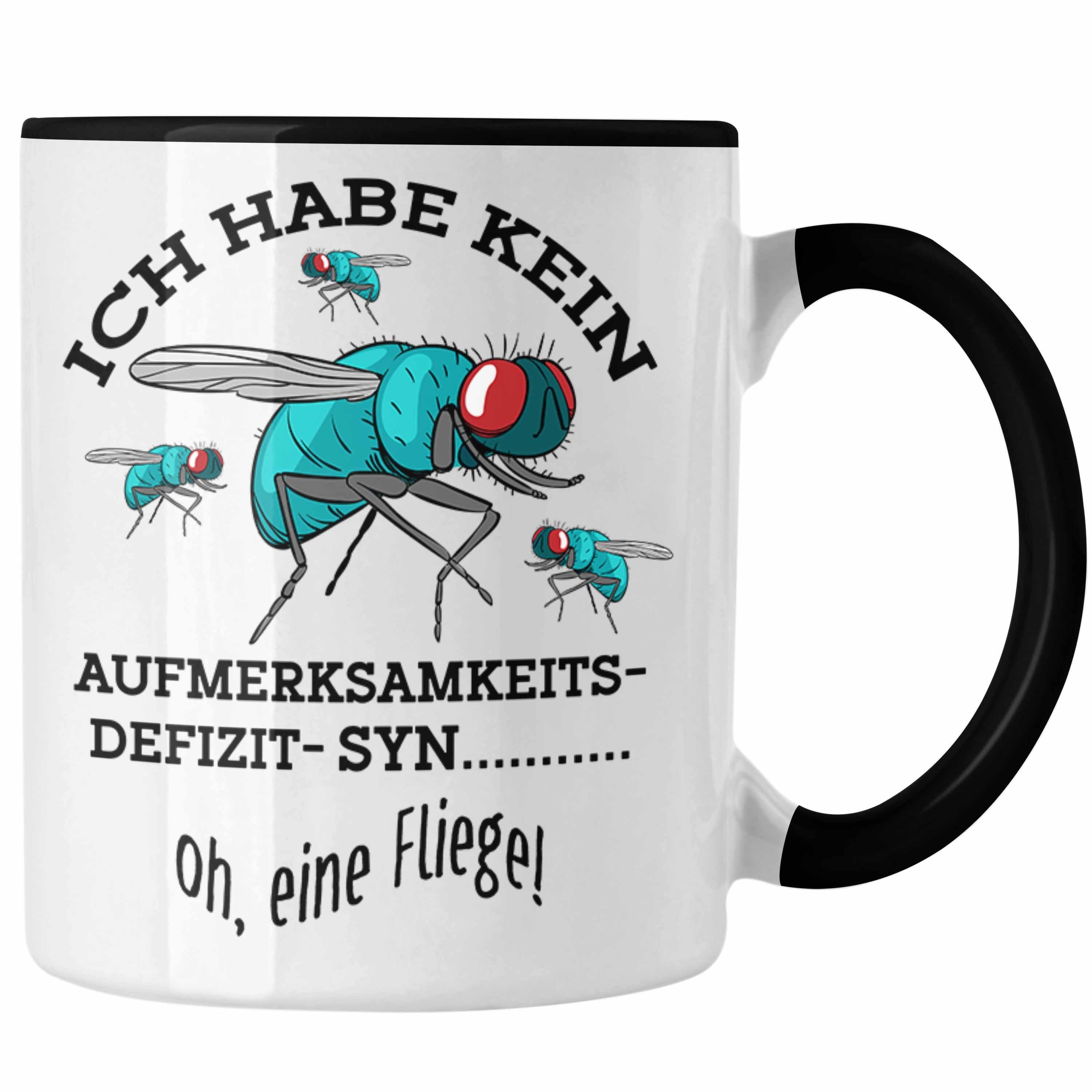 Trendation Tasse Lustige Tasse "Ich Habe Kein Aufmerksamkeitsdefizit... Oh Eine Fliege" Schwarz