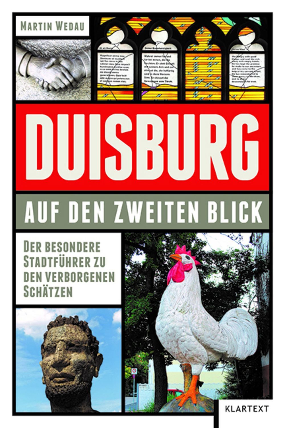 Duisburg auf den zweiten Blick / Martin Wedau
