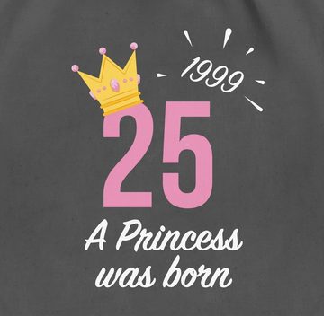 Shirtracer Turnbeutel Fünfundzwanzigster Mädchen Princess 1999, 25. Geburtstag