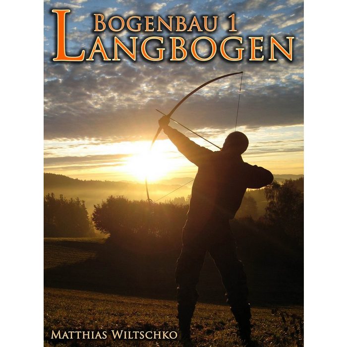 by Beier Germany Kinderbogenset Buch Bogenbau 1 - Langbogen