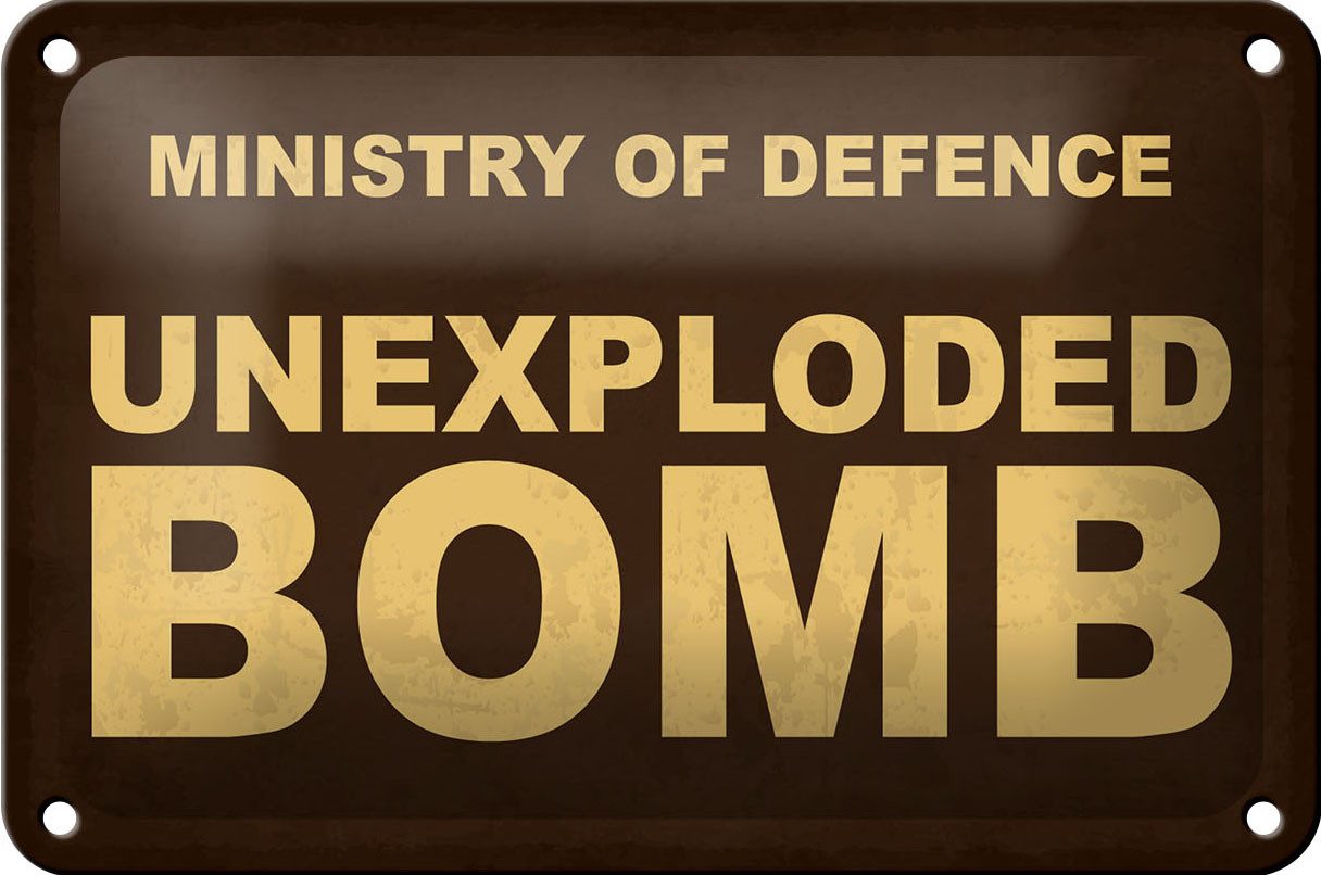 Metallschild Spruch 18x12cm ministry of defence unexploded