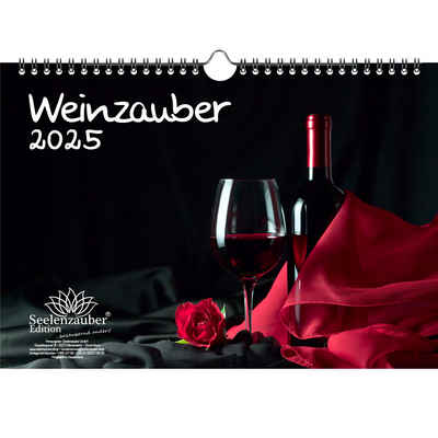 Seelenzauber Wandkalender Weinzauber DIN A4 Kalender für 2025 Wein und Weinberge