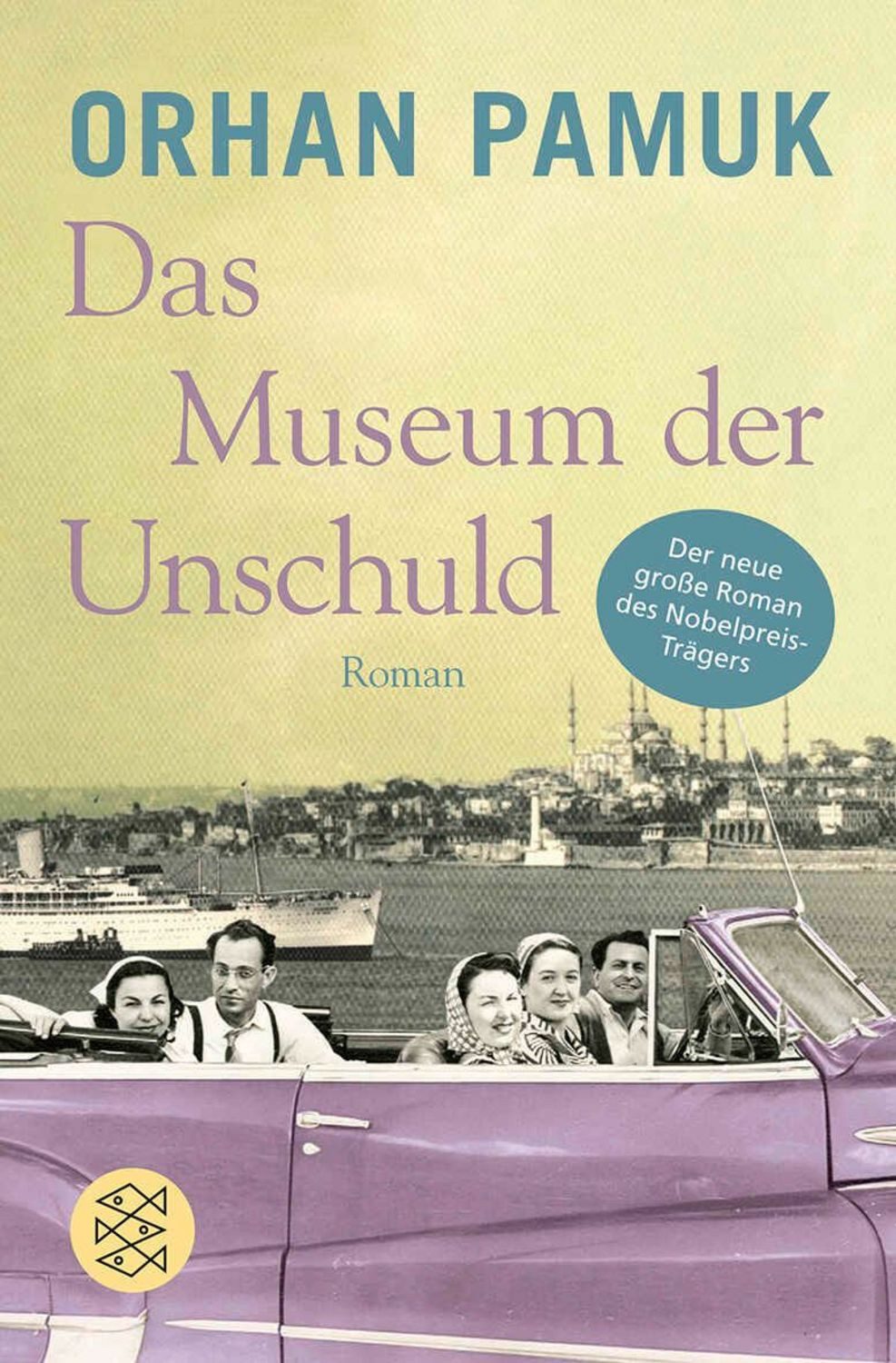 Das Museum der Unschuld / Orhan Pamuk