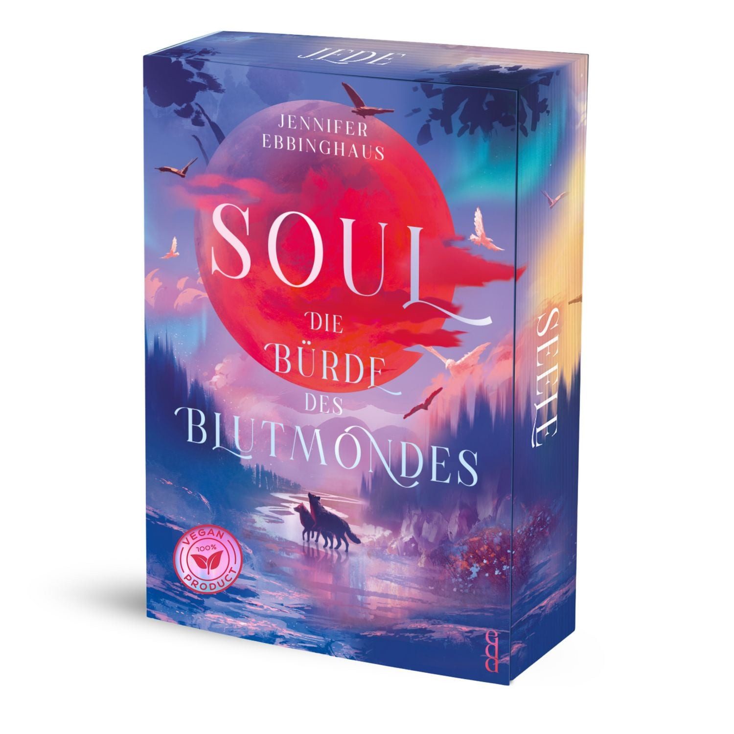 SOUL - die Bürde des Blutmondes / Jennifer Ebbinghaus