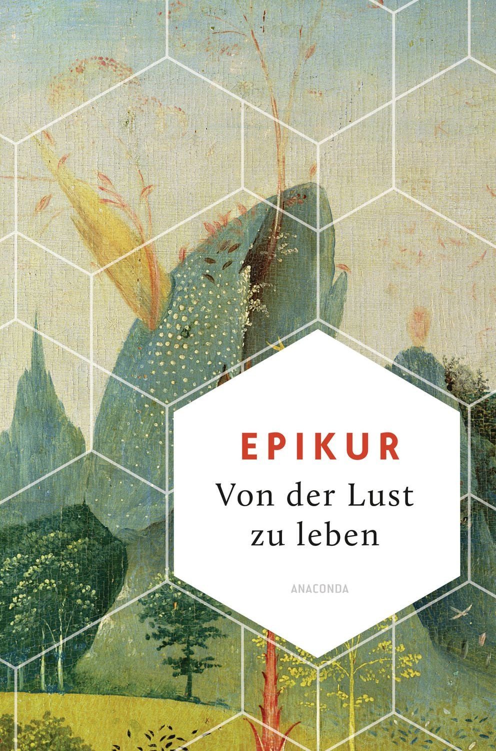 Ratgeber Von der Lust zu leben Epikur
