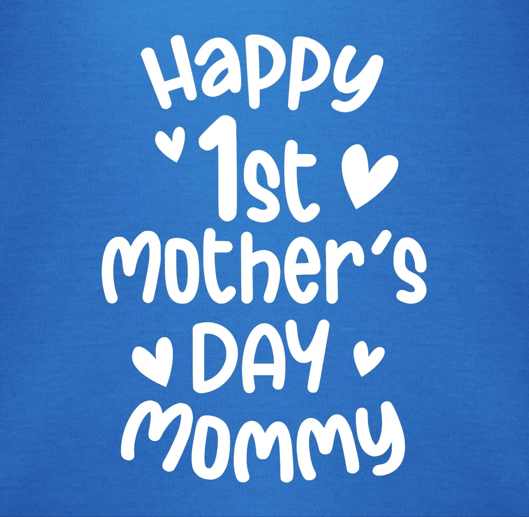mommy Royalblau weiß Shirtracer Muttertagsgeschenk 1 day Happy Shirtbody 1st (1-tlg) mother's