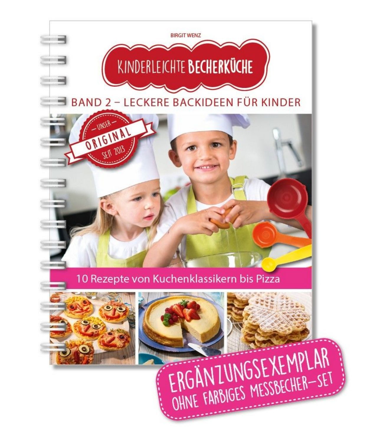 Kinderleichte Becherküche - Leckere Backideen für Kinder (Band 2) / Birgit Wenz