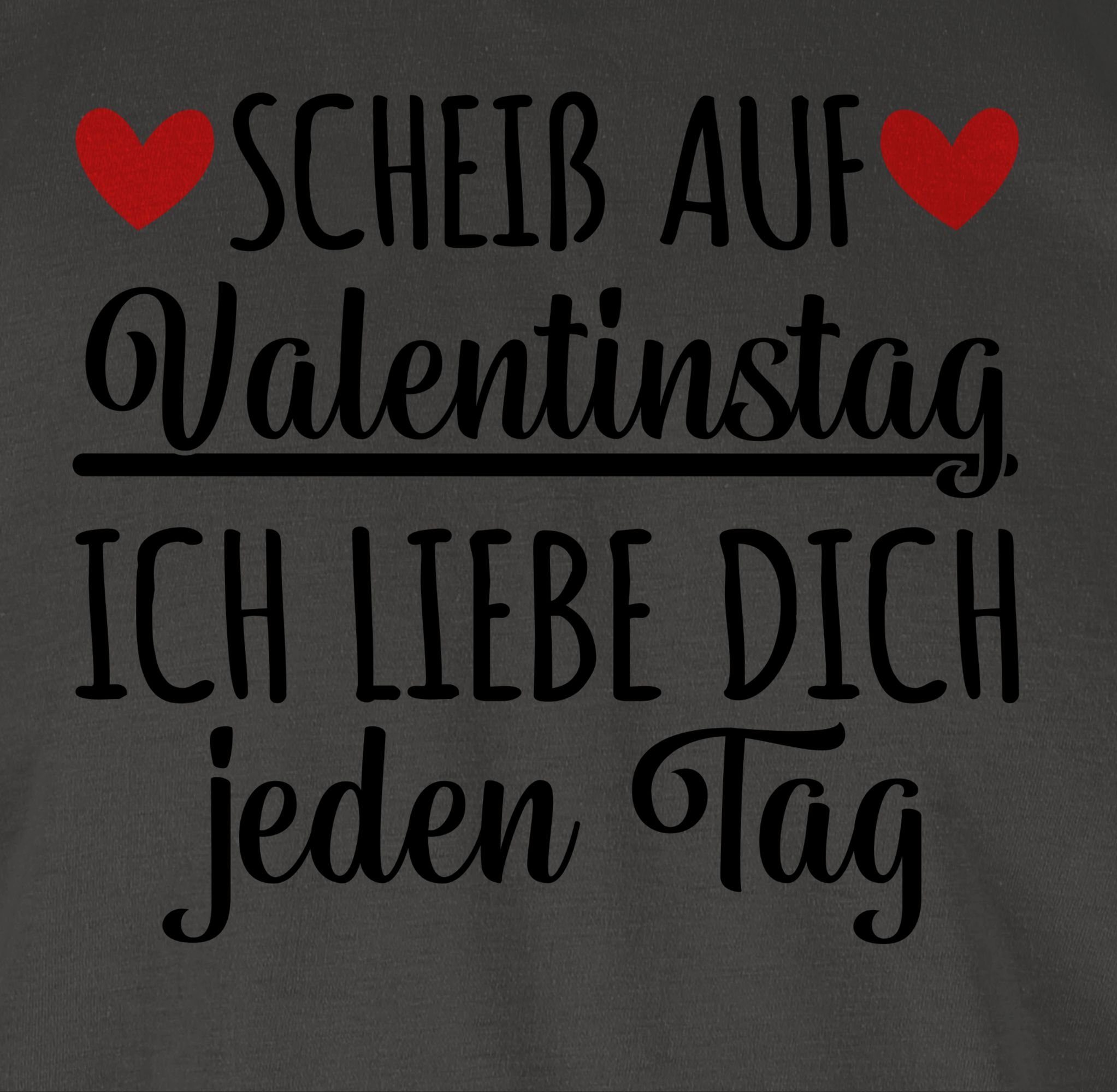 Geschenkideen Liebe 1 Shirtracer auf Partner Geschenk Frauen Valentinstag T-Shirt Männer Valentinstag Scheiß - Dunkelgrau Partner