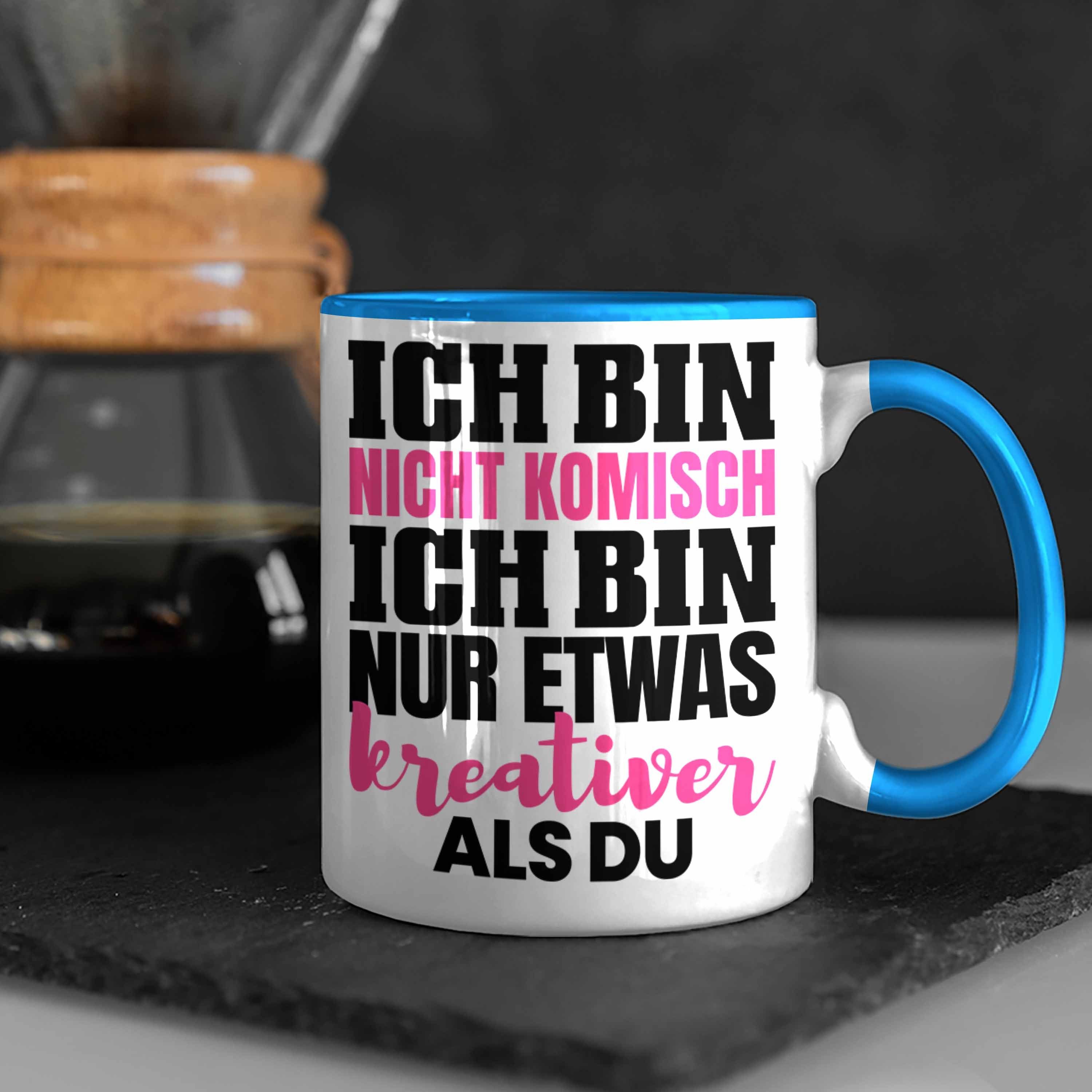 Tasse Arbeits-Kollegin Geschenk Kaffee-Becher Crazy Verrückte Tasse Trendation Freundin Blau