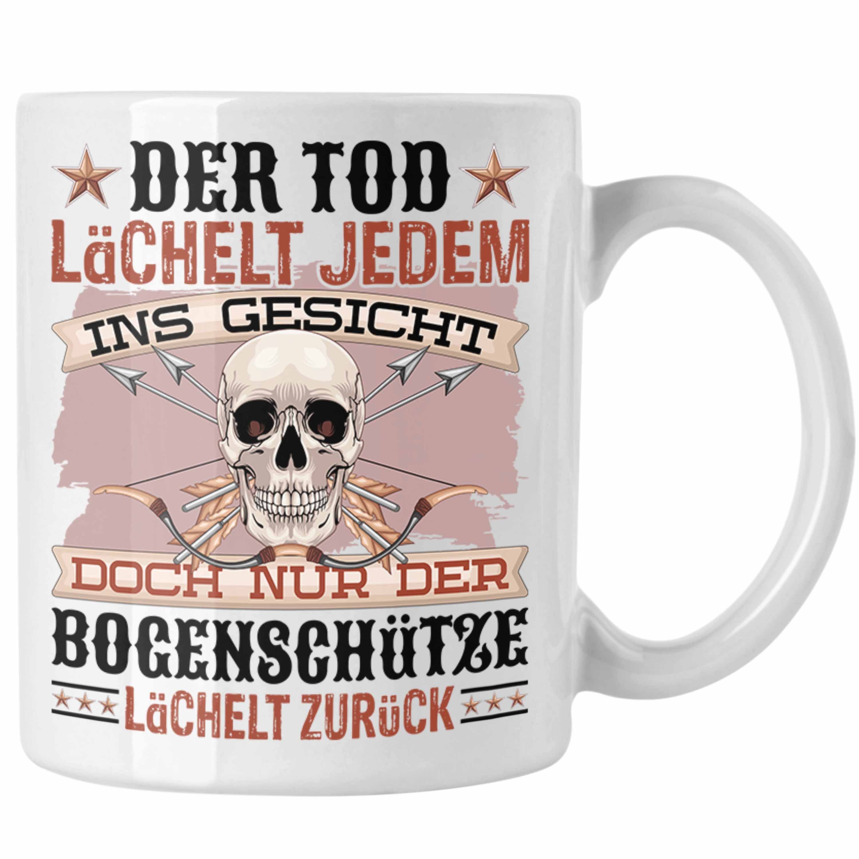 Trendation Tasse Bogenschütze Geschenk Pfeil & Bogen Geschenkidee Spruch Der Tod Lächel Weiss