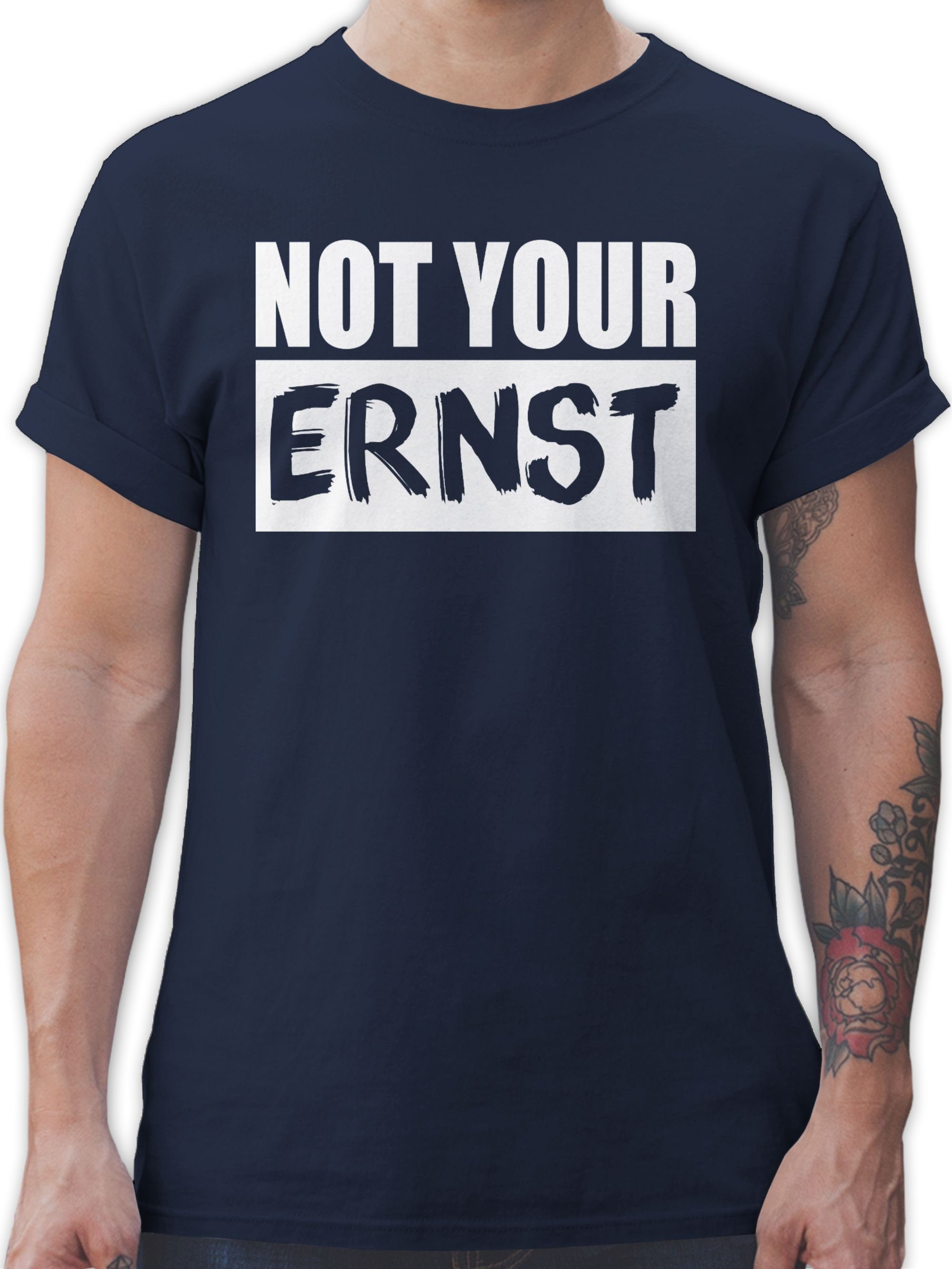 02 Statement your Not ERNST? Blau - T-Shirt Sprüche Shirtracer weiß Navy