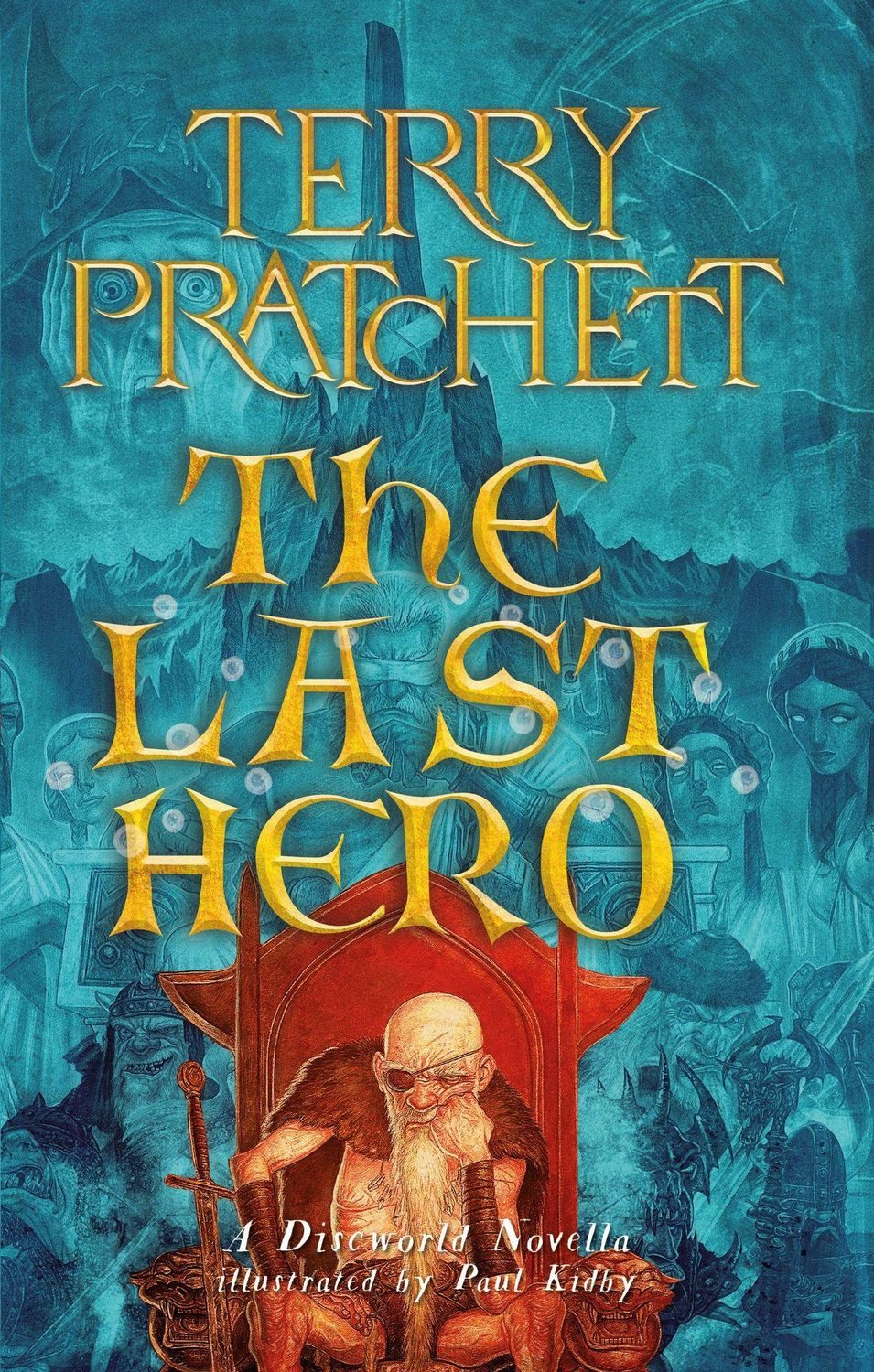 The Last Hero / Terry Pratchett, A Discworld Fable