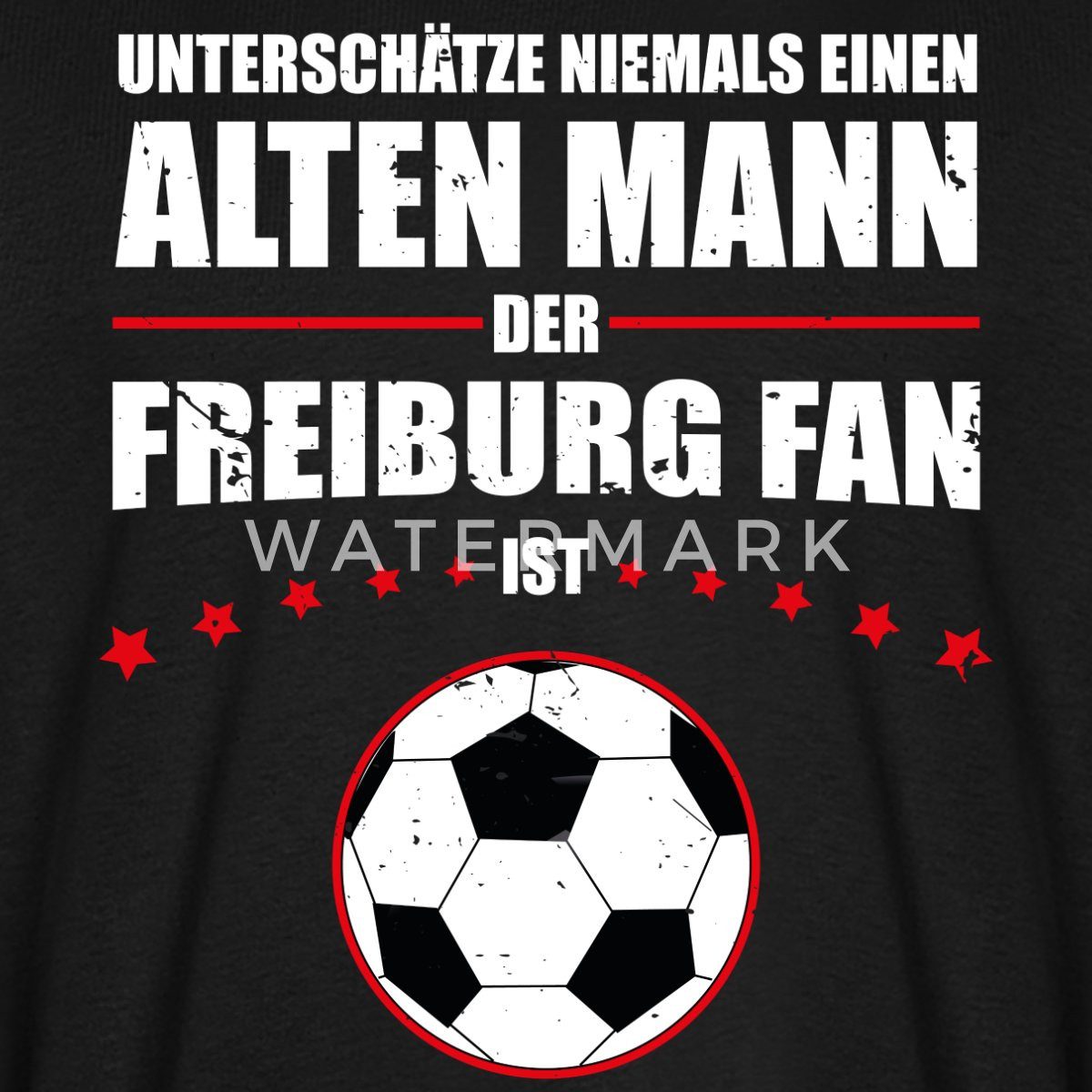 Spreadshirt T-Shirt Unterschätze Niemals Einen Freiburg Fan Fußball Männer günstig online kaufen