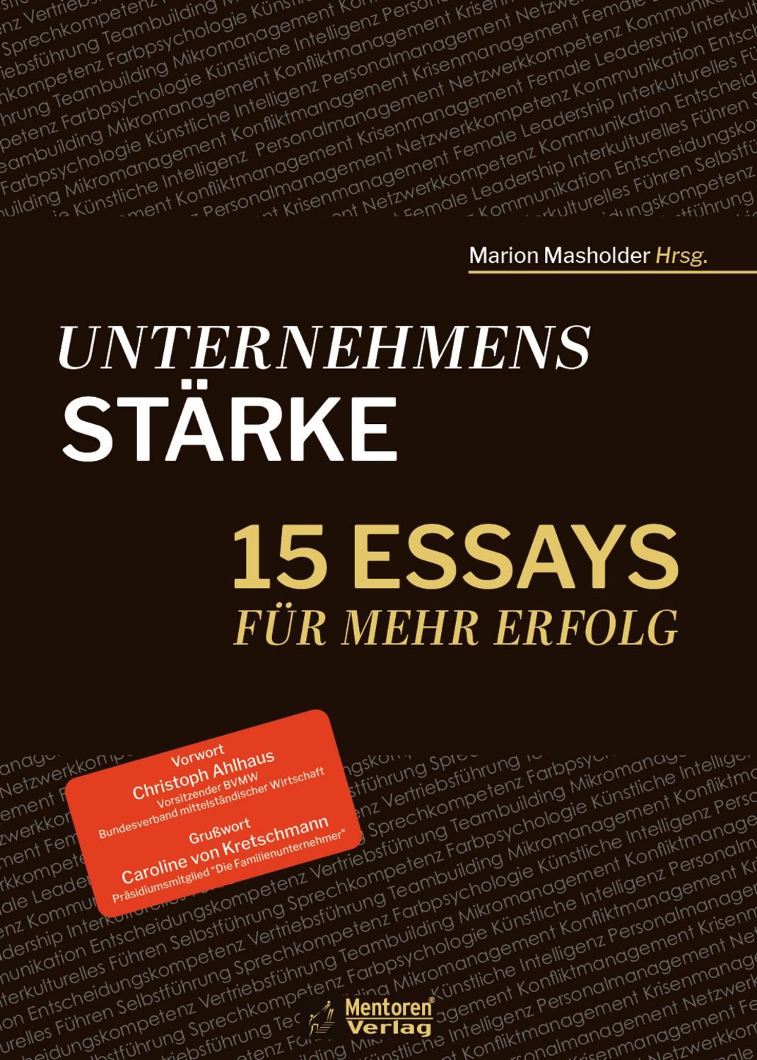Unternehmensstärke / Sandra Karner, Thomas Bayer, Nikolai A. Behr, Corina Endele, Simone Allard