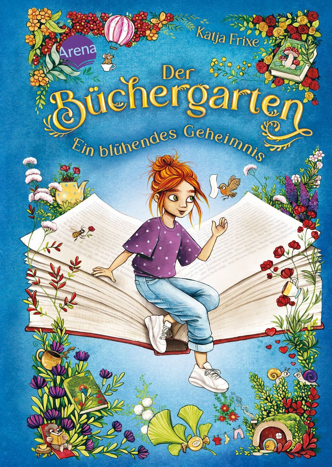 Kinderbuch Der Büchergarten (1). Ein blühendes Geheimnis Ein fantastisches Abente Katja Frixe