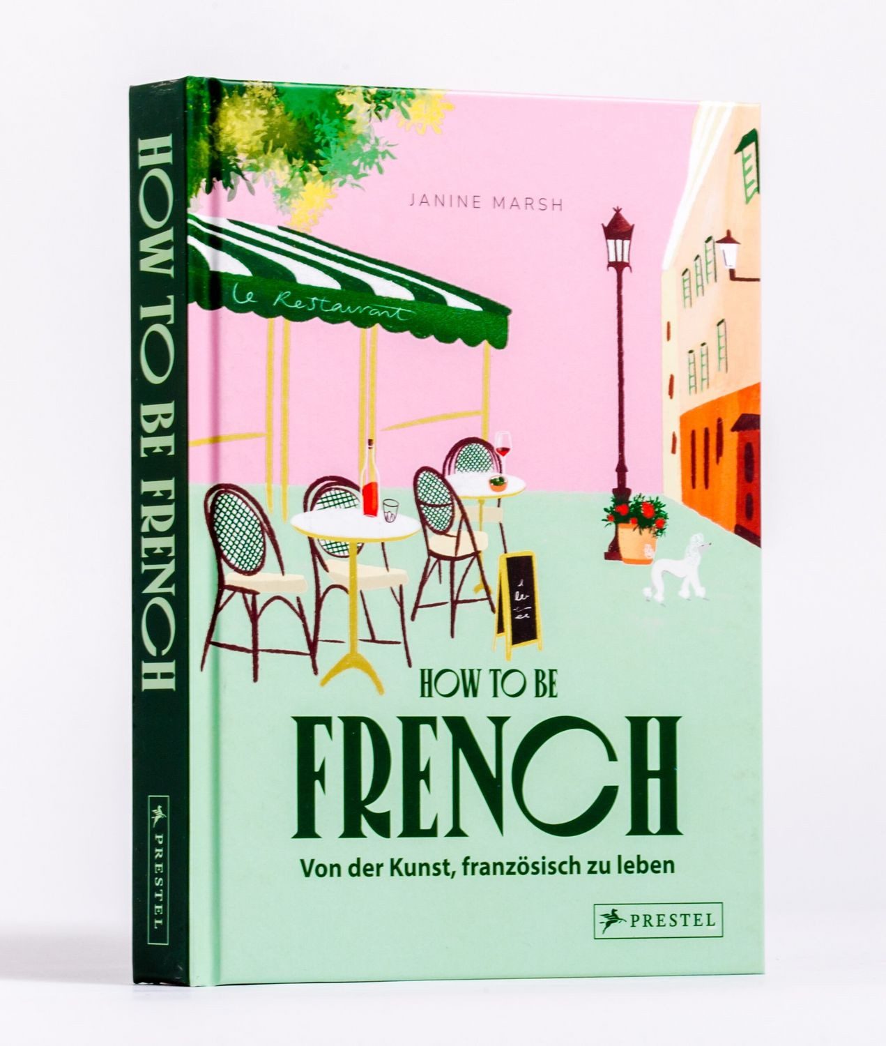 How to be French / Janine Marsh