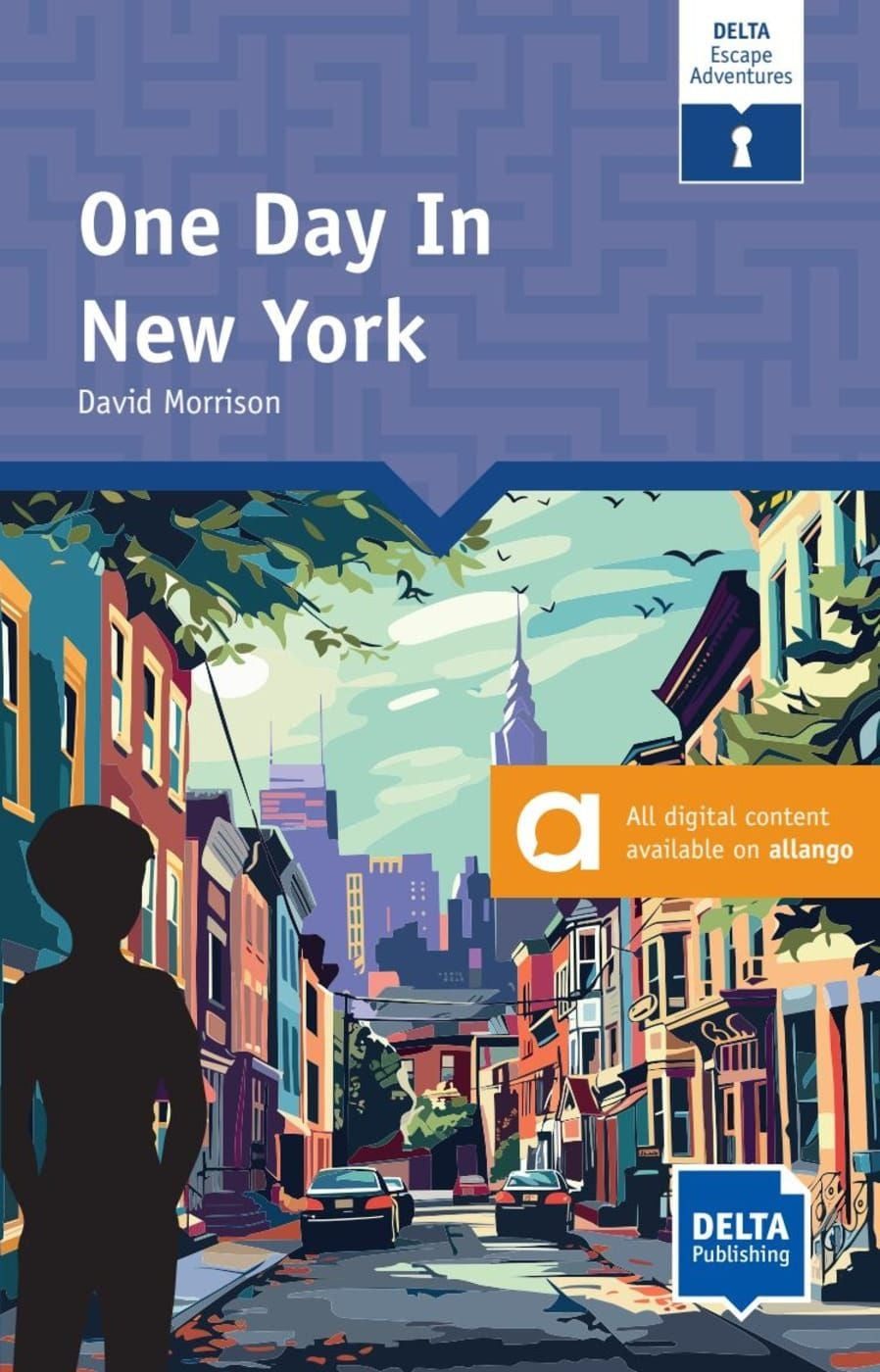 Schulbuch One Day in New York Reader with audios and digital extras David Morrison