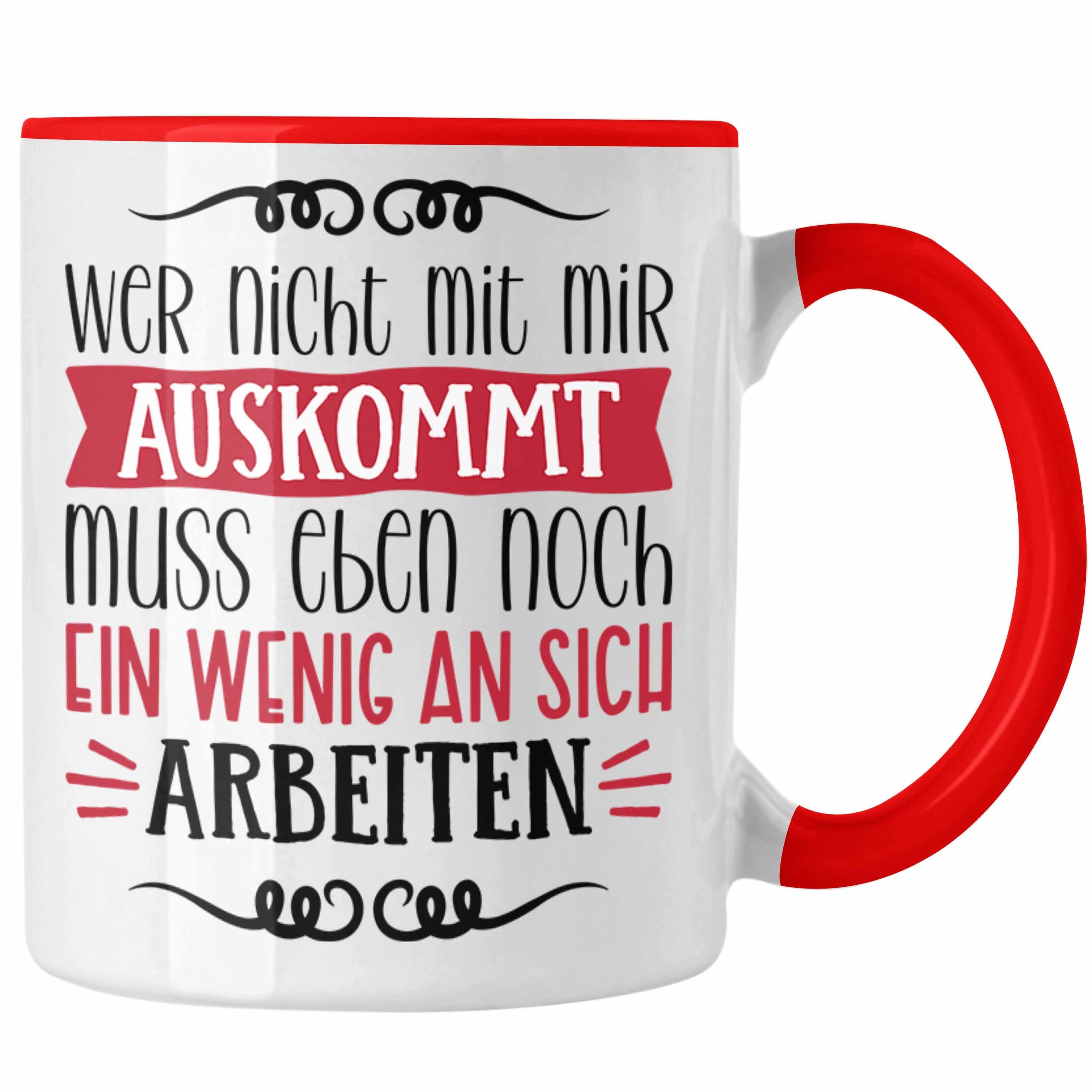 Trendation Tasse Lustige Tasse mit Spruch als Geschenkidee Wer Nicht Mit Mir Auskommt Rot