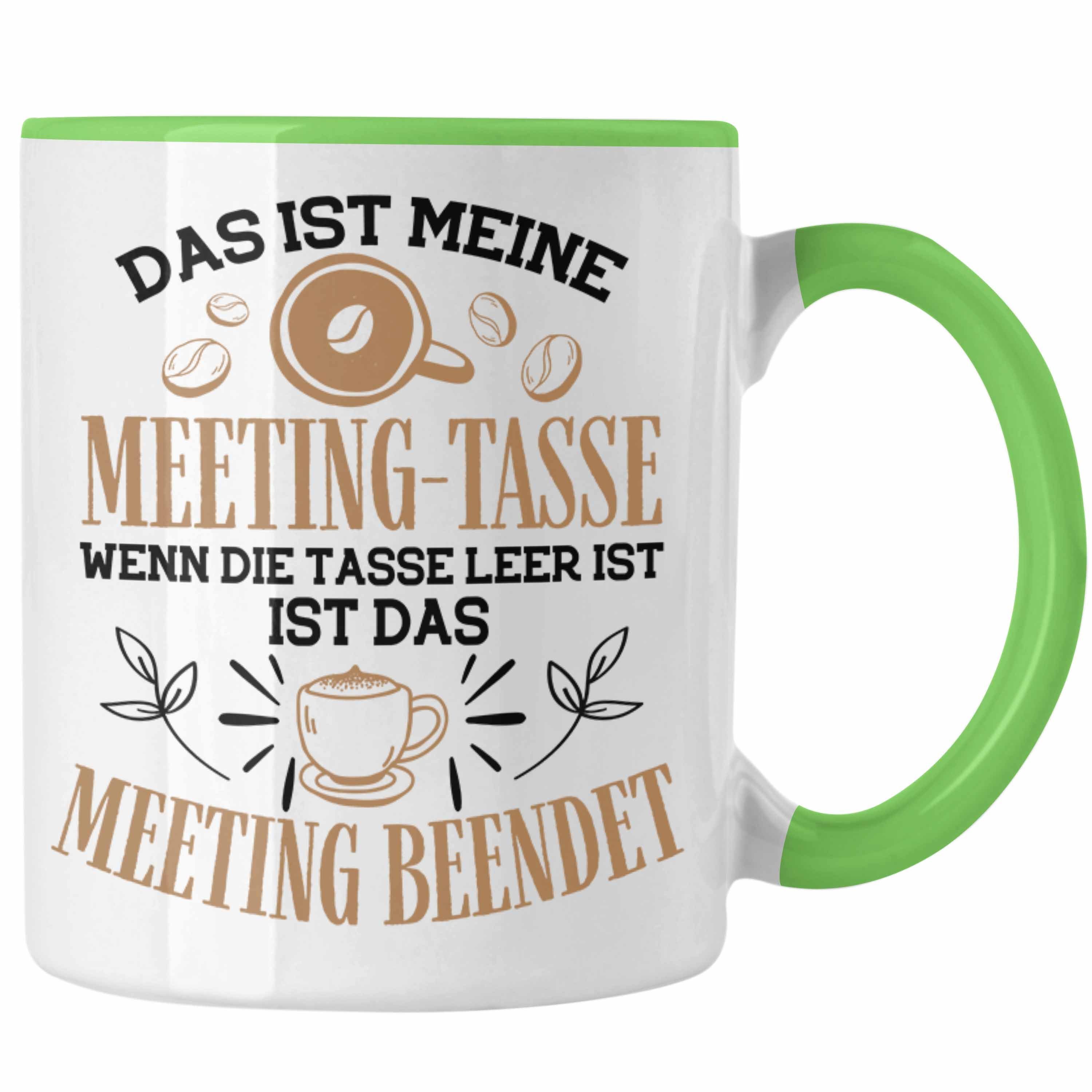 Trendation Tasse Trendation - Lustige Meeting Tasse für Büo Office Gadgets Geschenk für Kollege Kollegin Kaffeetasse Grün