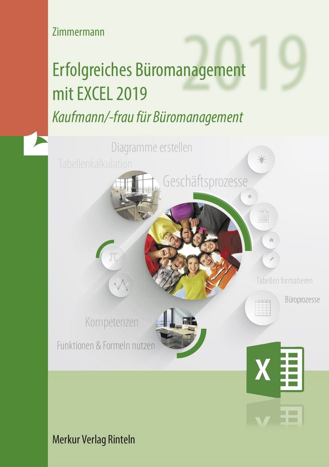 Erfolgreiches Büromanagement mit EXCEL 2019 / Axel Zimmermann