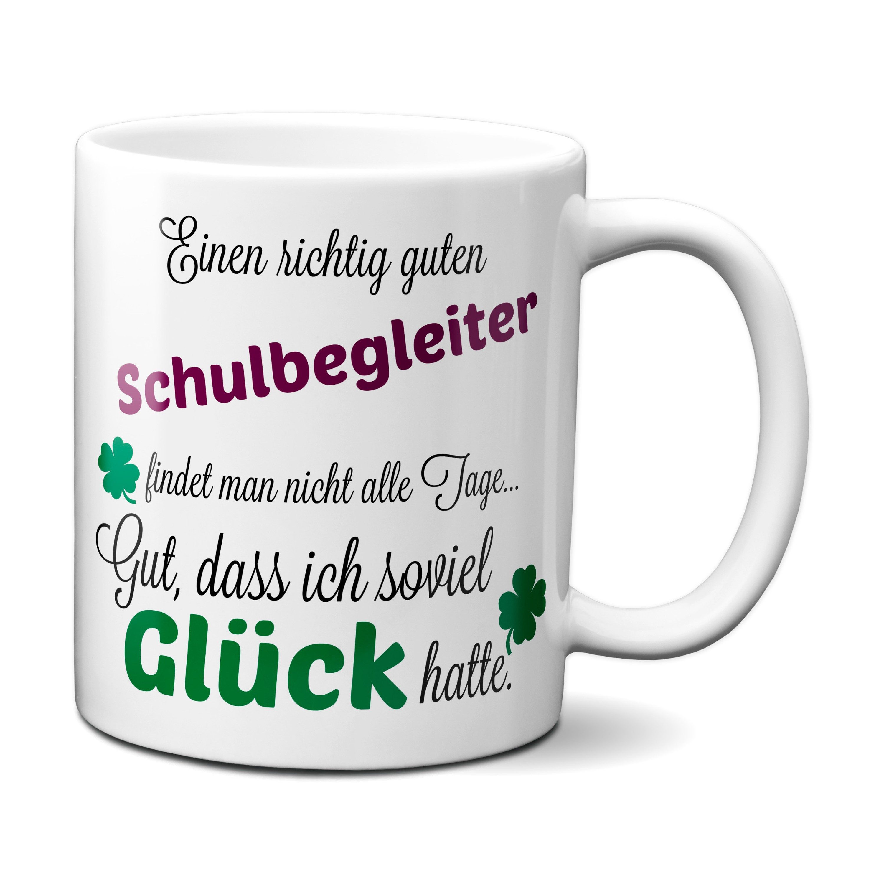 TASSENKING Tasse, Einen guten Schulbegleiter... - Tasse -Kaffeebecher - Geschenk