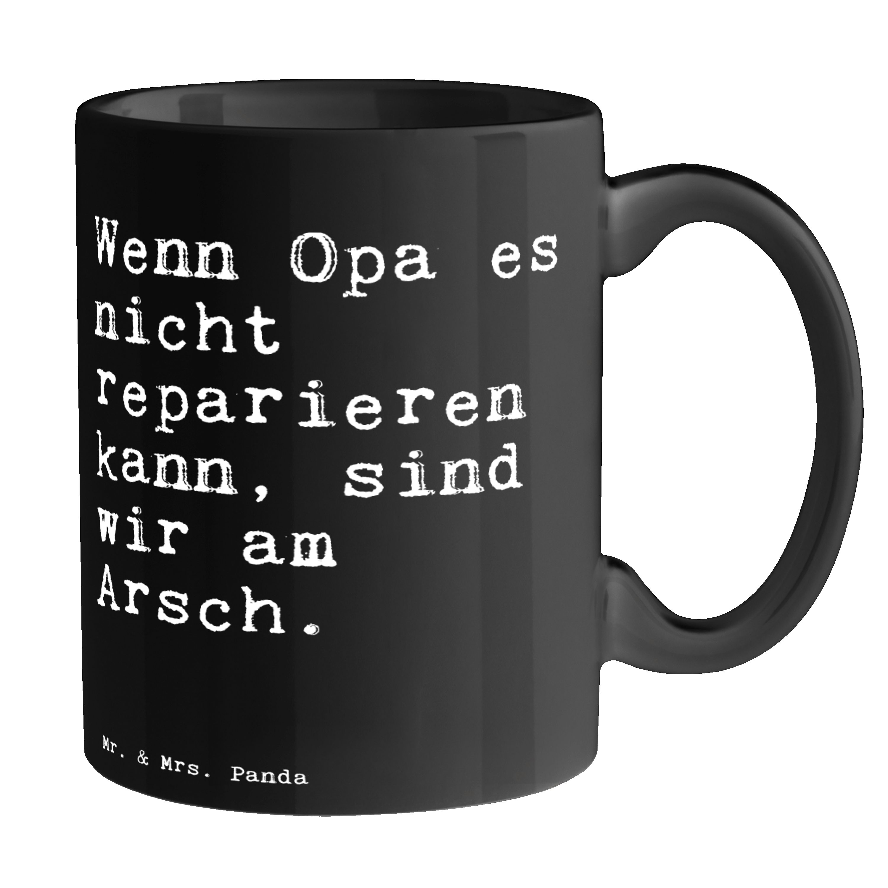 Mr. & Mrs. Panda Tasse Wenn Opa es nicht... - Schwarz - Geschenk, Geschenk Opa, Zitate, Büro, Keramik Schwarz