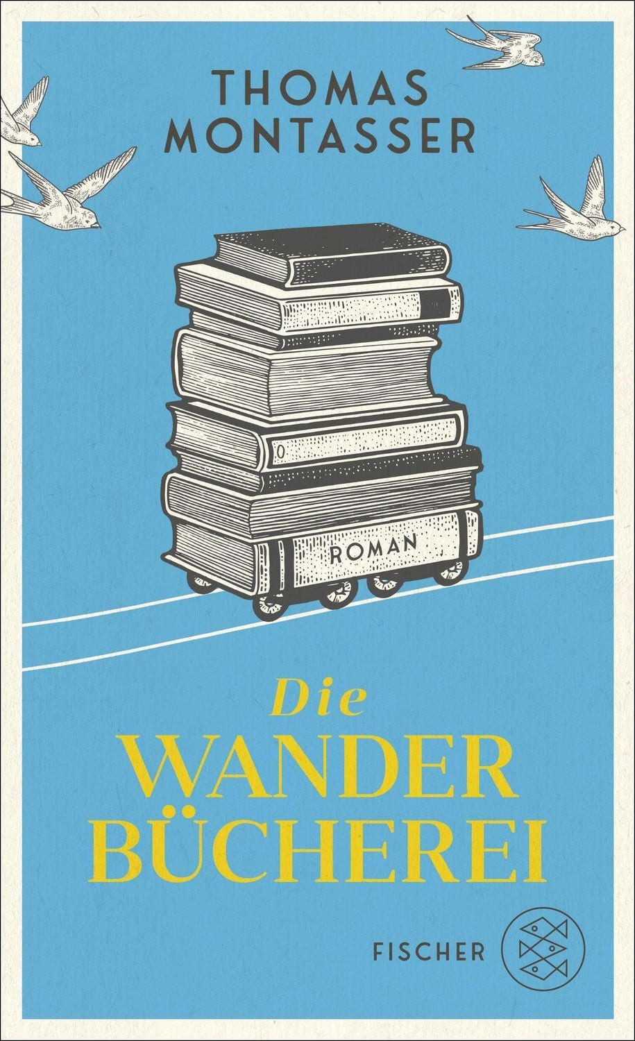 Die Wanderbücherei / Thomas Montasser