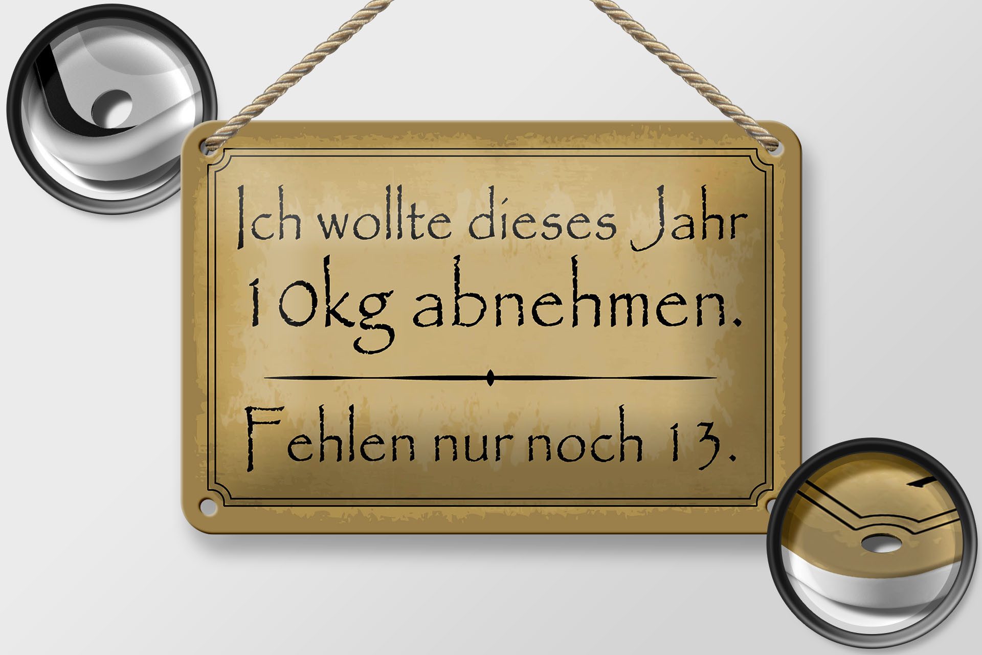 Femer GmbH Metallschild Spruch 12x18 cm 10 kg abnehmen fehlen nur noch 13, (1 St), gewölbte Oberfläche, abgerundete Ecken, umgeschlagene Kanten