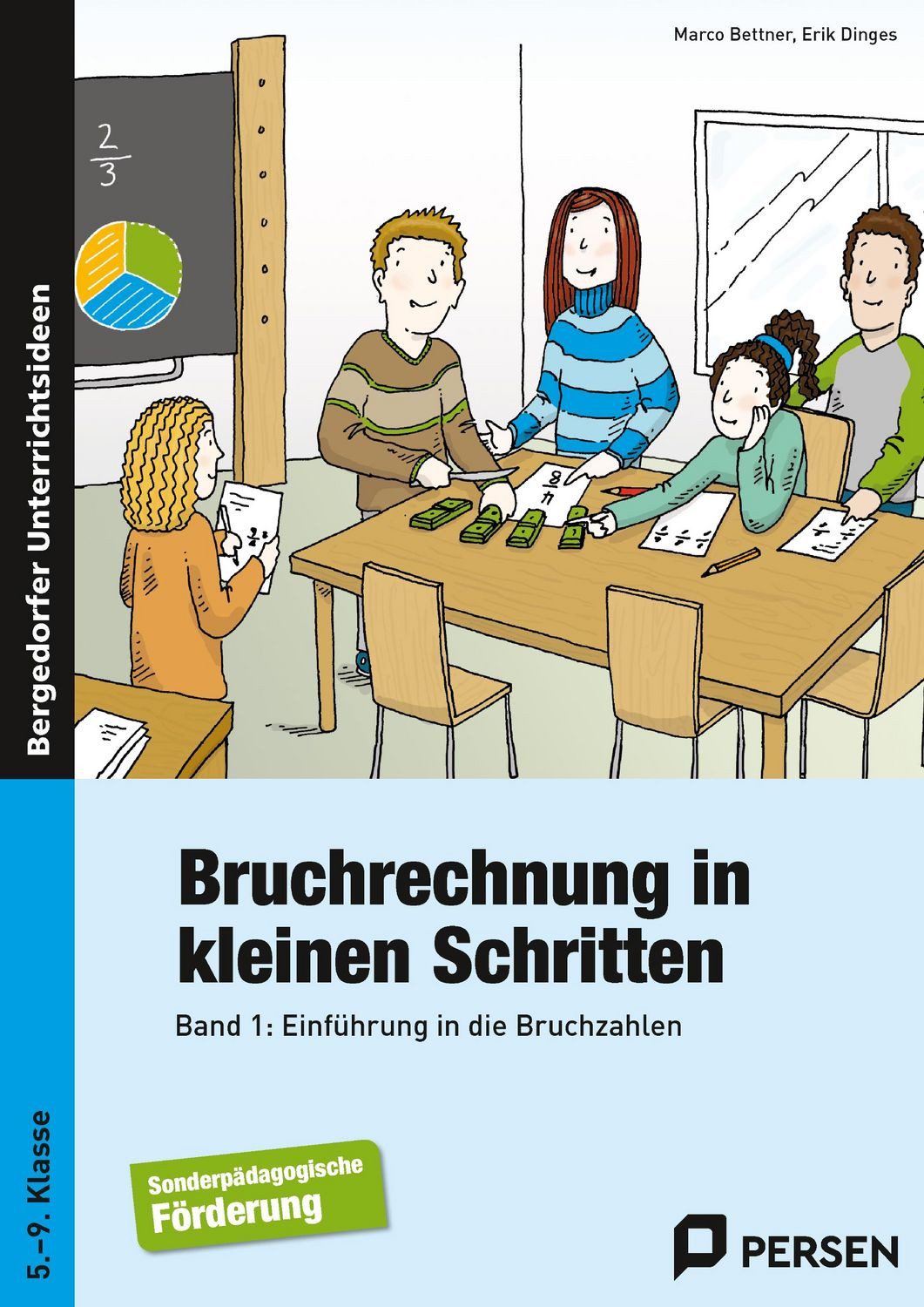 Schulbuch Bruchrechnung in kleinen Schritten 1 Einführung in die Bruchzahlen (5. Marco Bettner, Erik Dinges