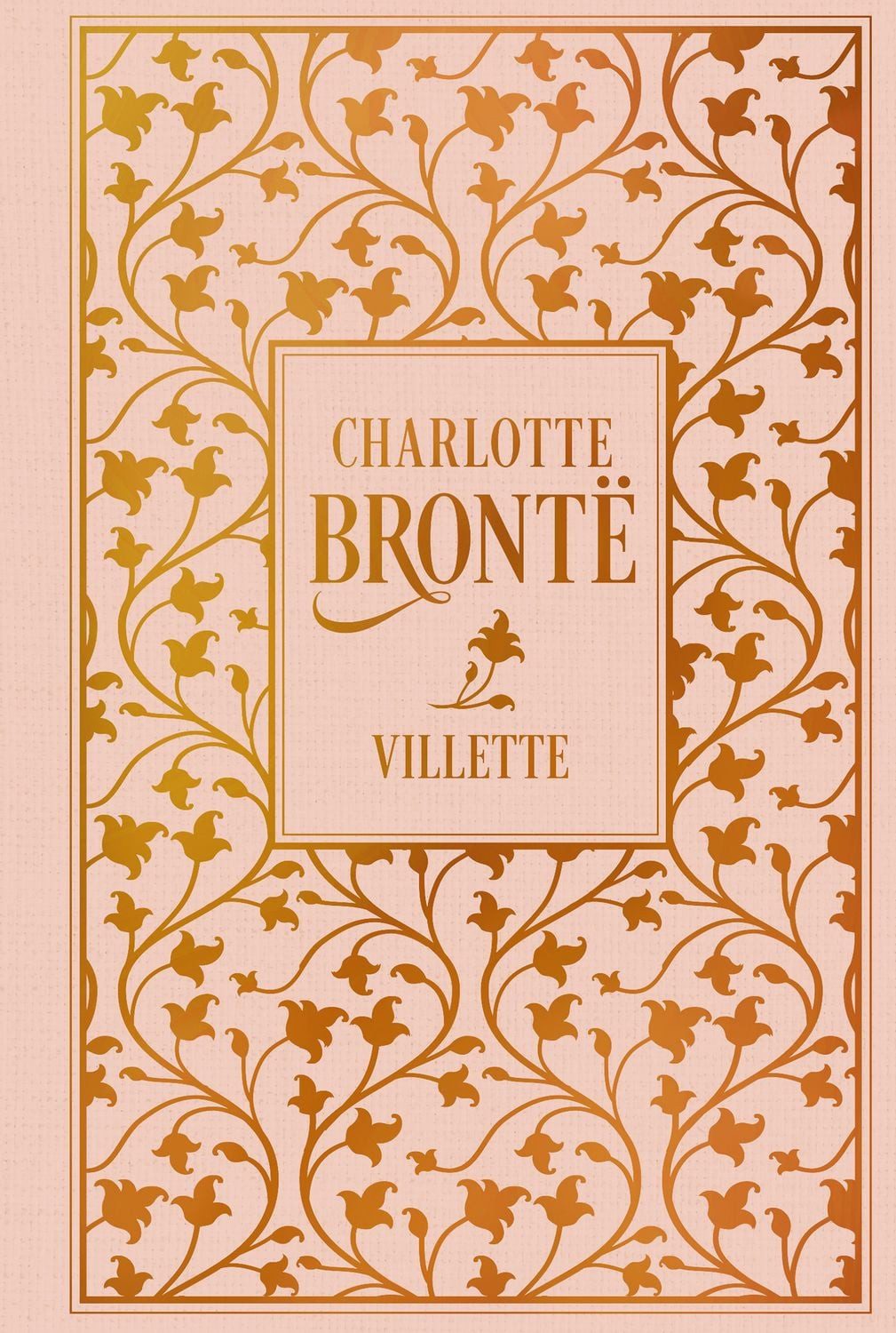 Villette / Charlotte Brontë