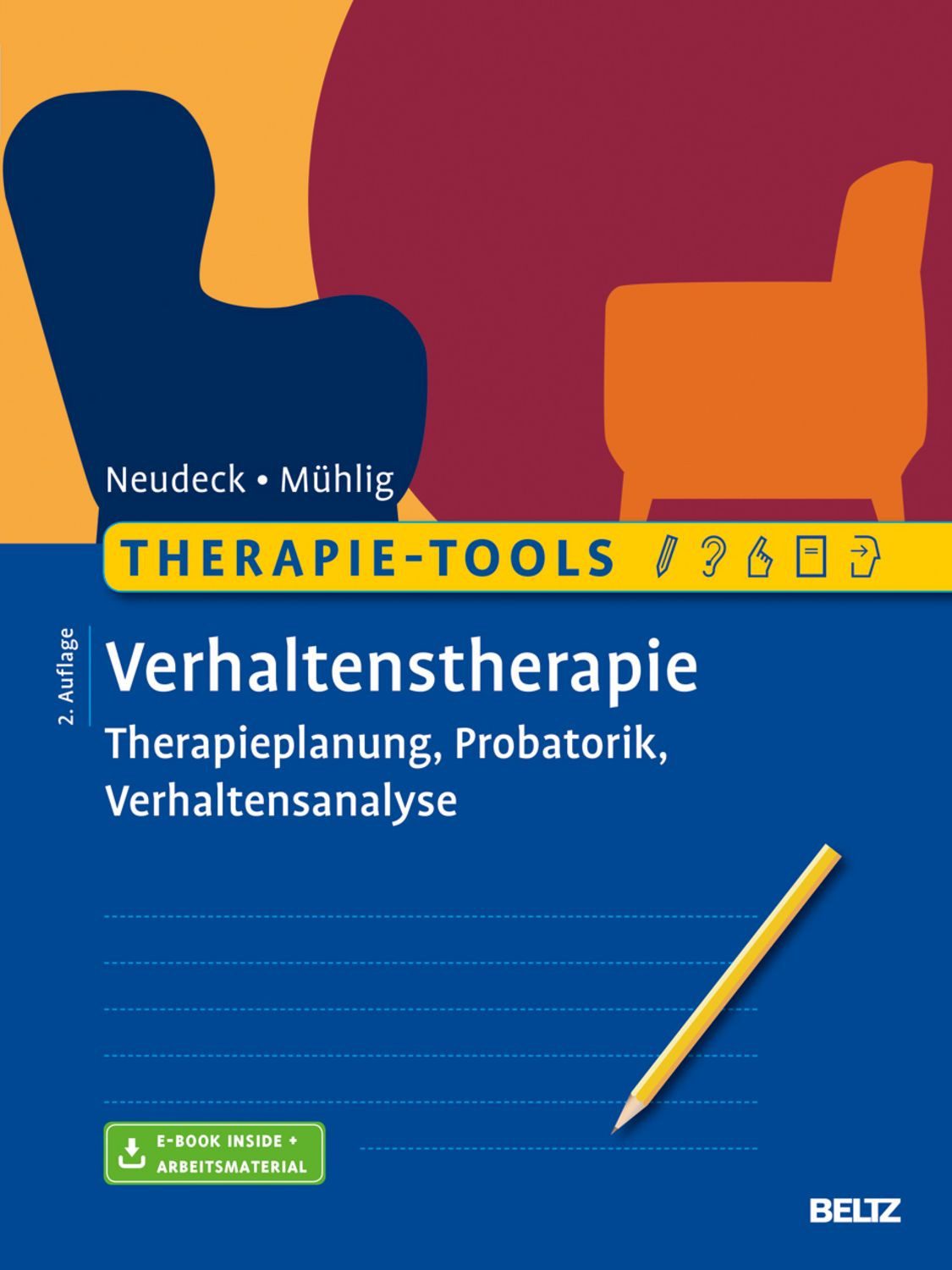 Therapie-Tools Verhaltenstherapie Therapieplanung, Probatorik, Verhalt / Peter Neudeck, Stephan Mühlig