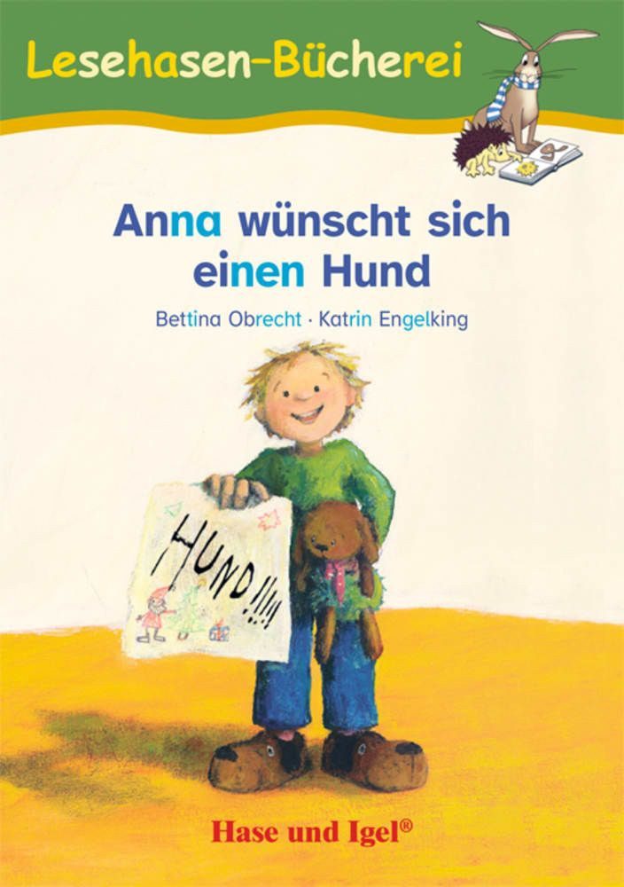 Anna wünscht sich einen Hund / Silbenhilfe / Bettina Obrecht, Schulausgabe