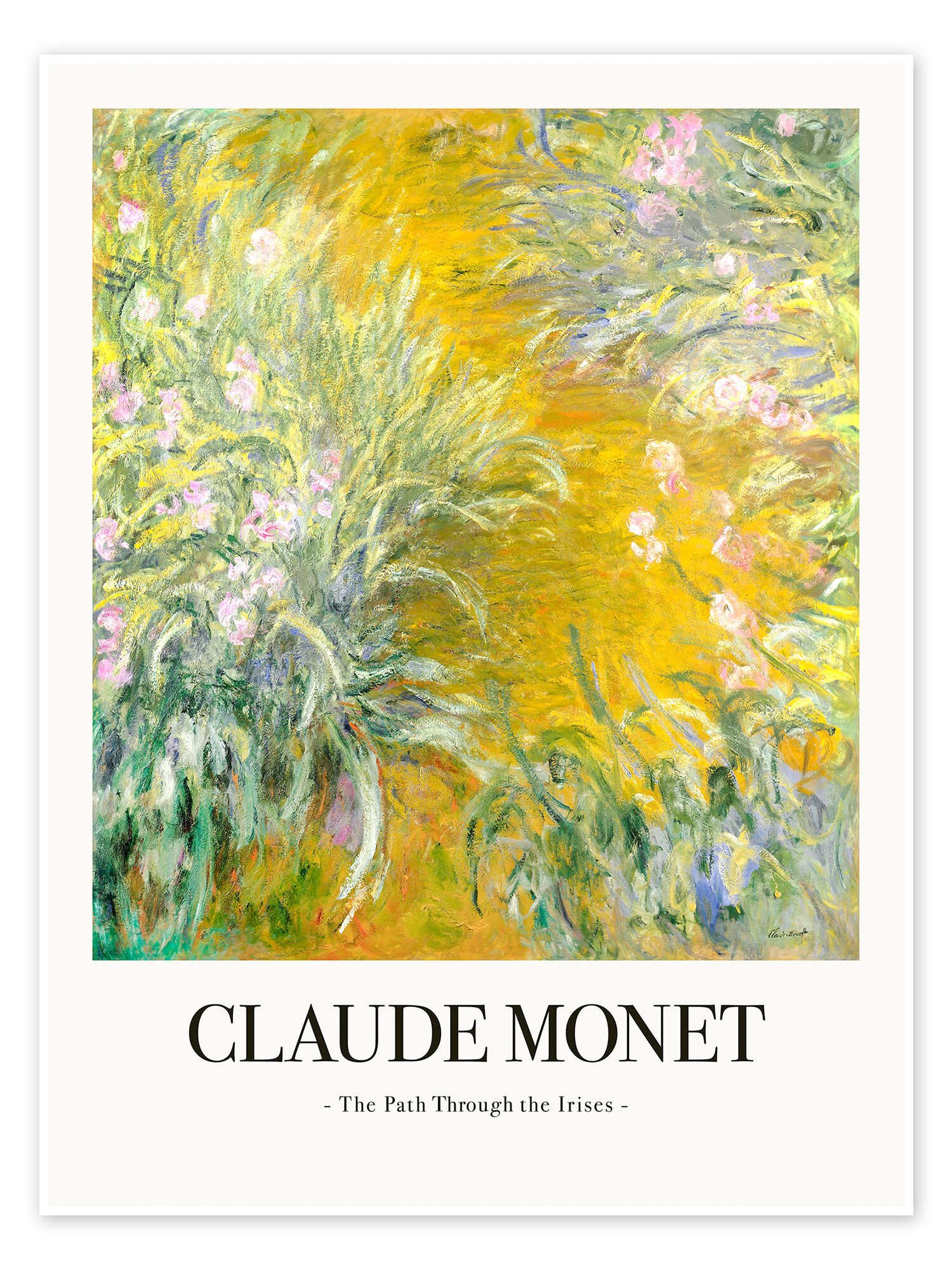 Posterlounge Wandbild The Path Through The Irises, Claude Monet, erhältlich als Poster, Leinwandbild, Wandsticker oder Acrylglasbild