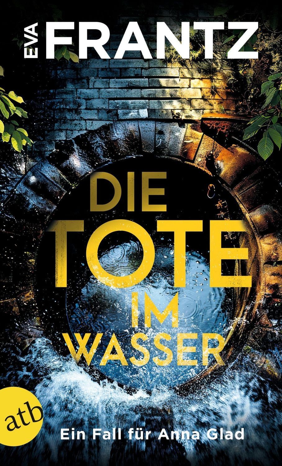 Die Tote im Wasser / Eva Frantz