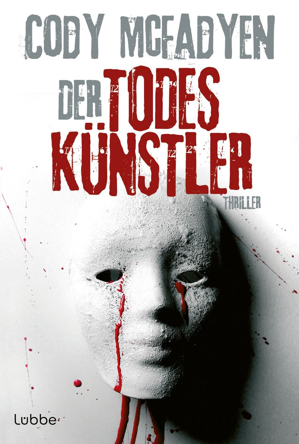 Der Todeskünstler / Smoky Barrett Bd. 2 / Cody McFadyen, Thriller. Smoky Barrett, Bd. 2