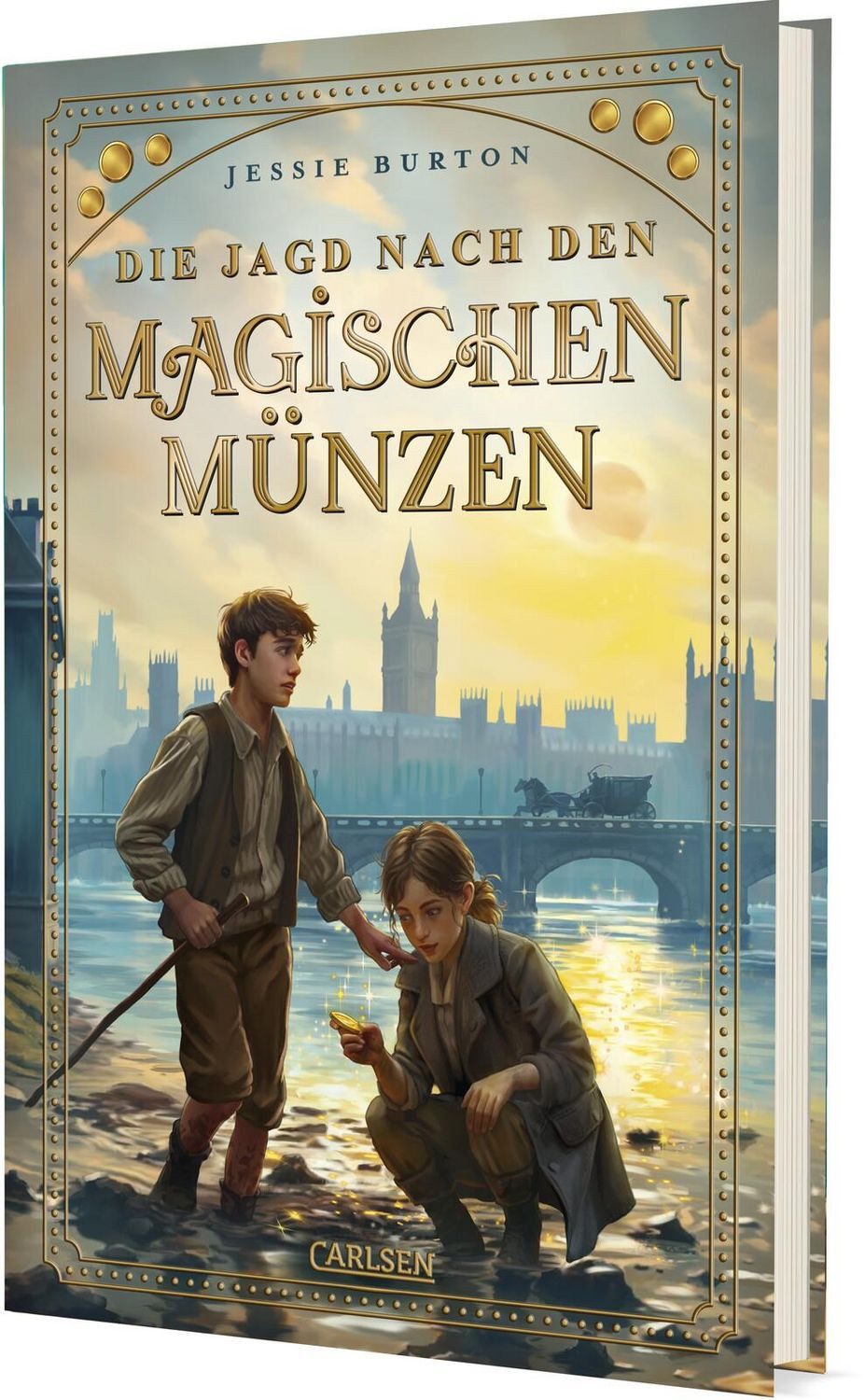 Die Jagd nach den magischen Münzen / Jessie Burton, Poetisch-magisches Abenteuer ab 10 Jahren über ein Mädchen im alten London, das die Stimme der Themse hören kann